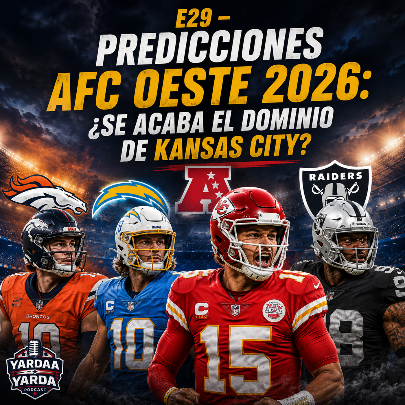 E29 – Predicciones AFC Oeste 2026: ¿Se acaba el dominio de Kansas City? episode artwork