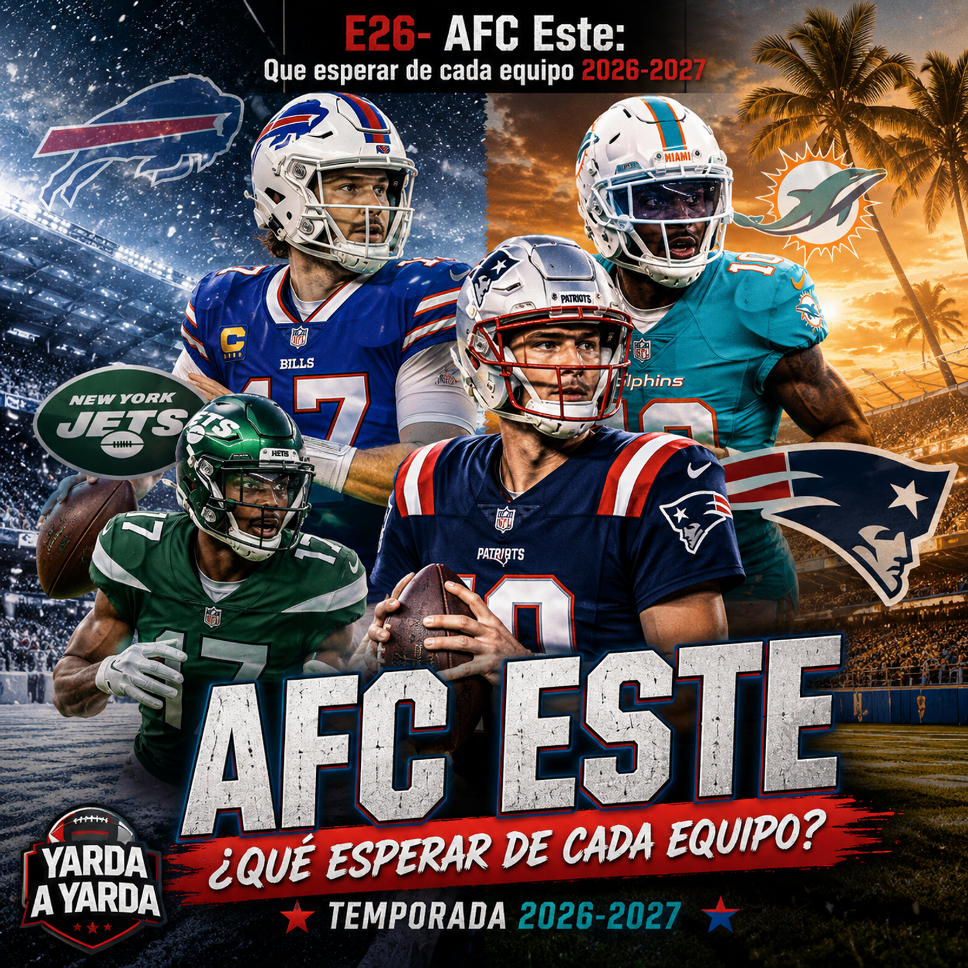E26 – AFC Este: Qué esperar de cada equipo | Temporada 2026-2027 episode artwork