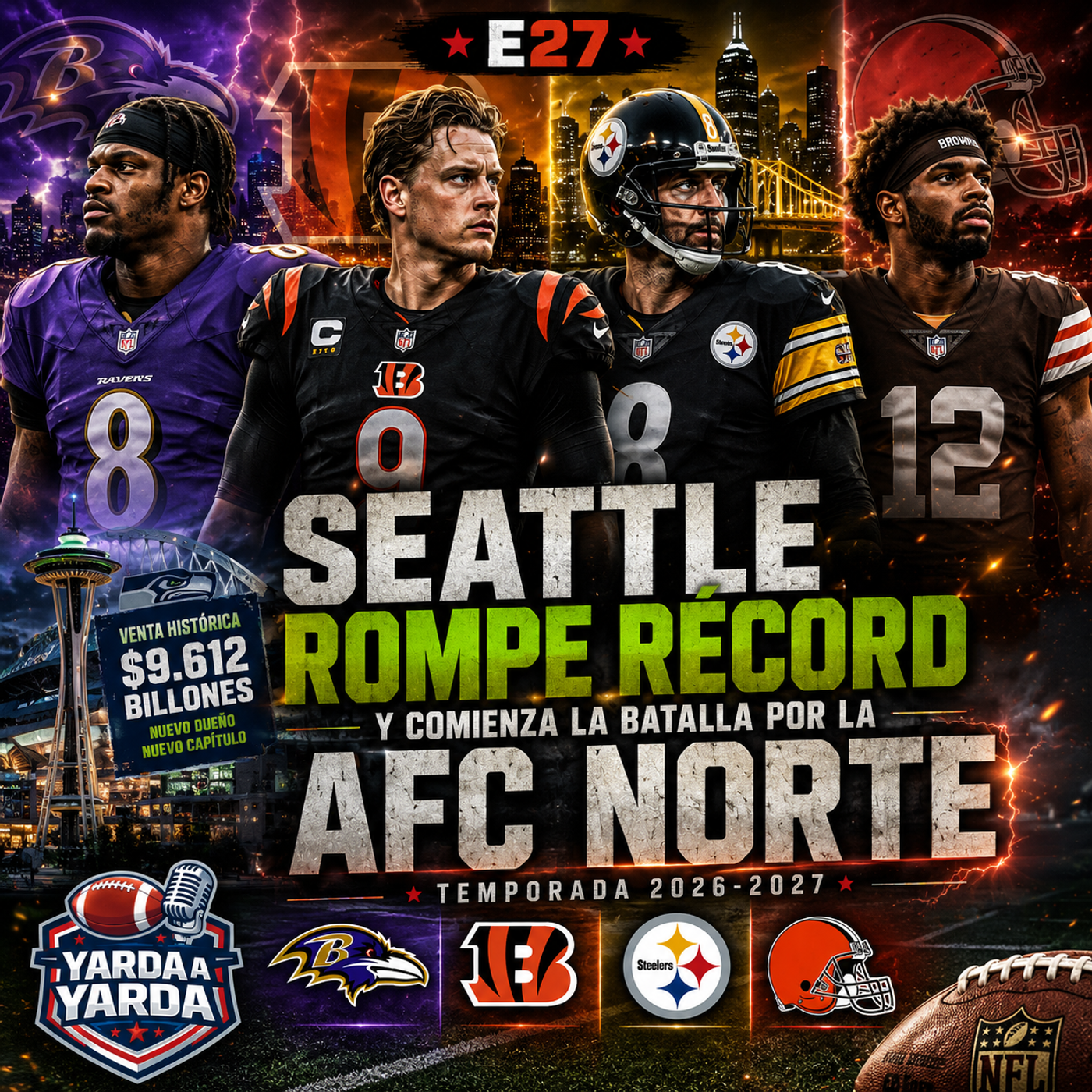 E27 - Seattle rompe récord y comienza la batalla por la AFC Norte episode artwork