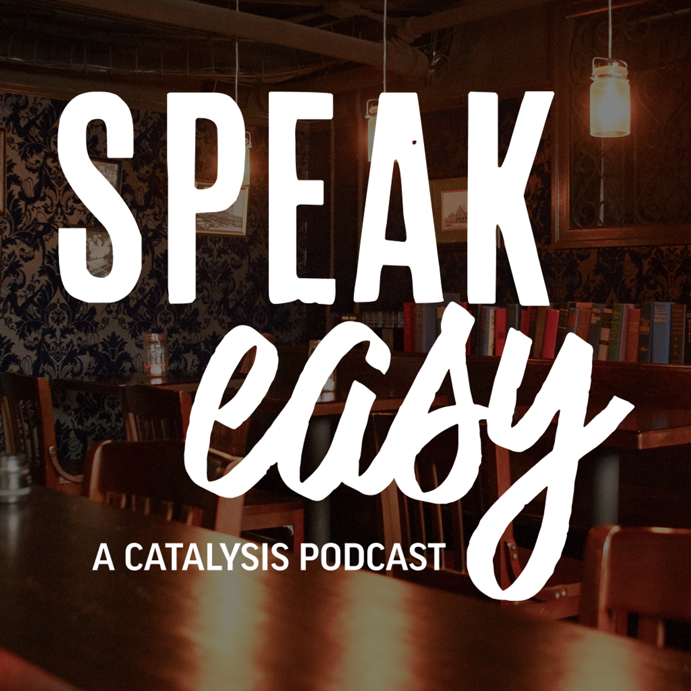 SpeakEasy, a Catalysis Podcast podcast artwork
