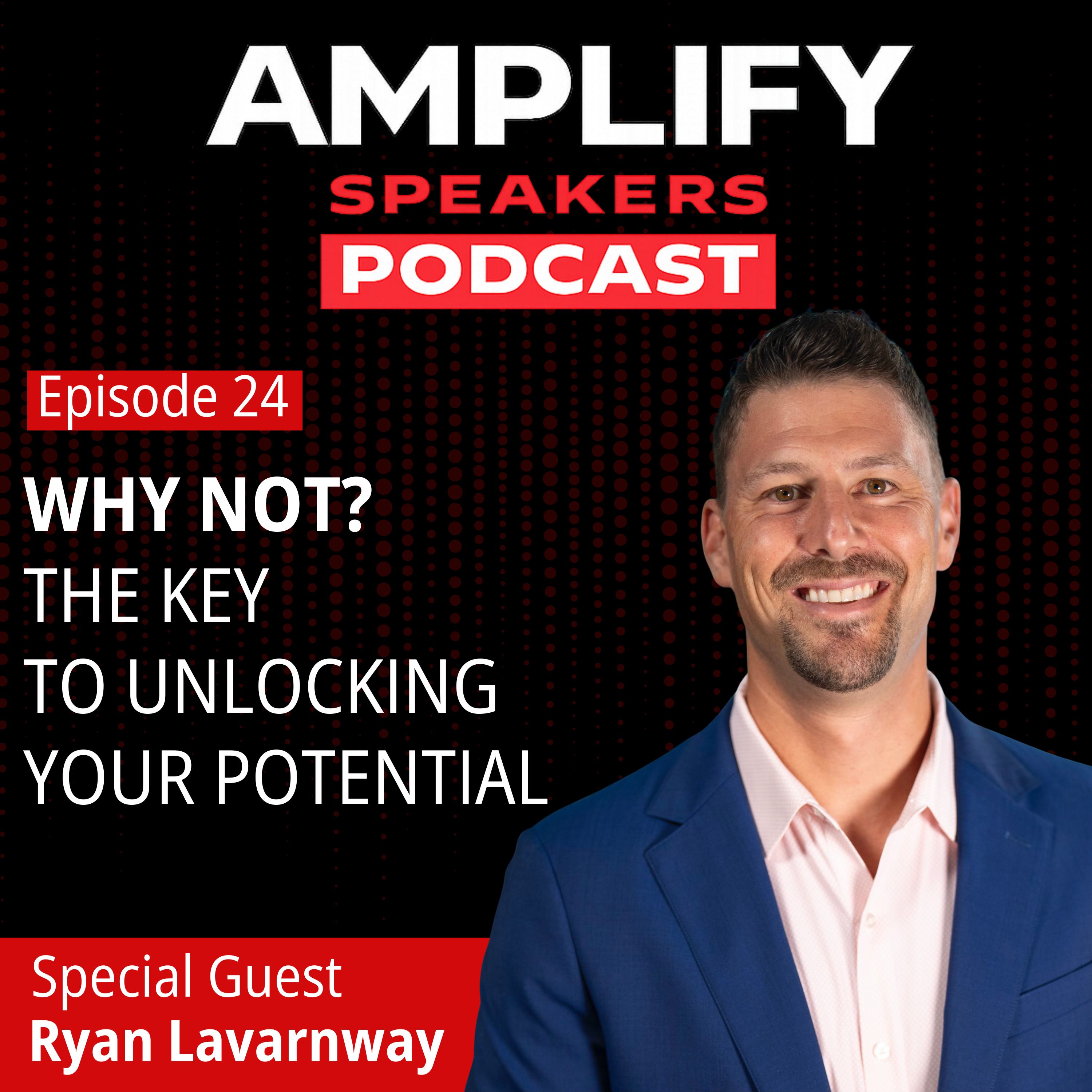 Why Not? - The Key to Unlocking Your Potential episode artwork