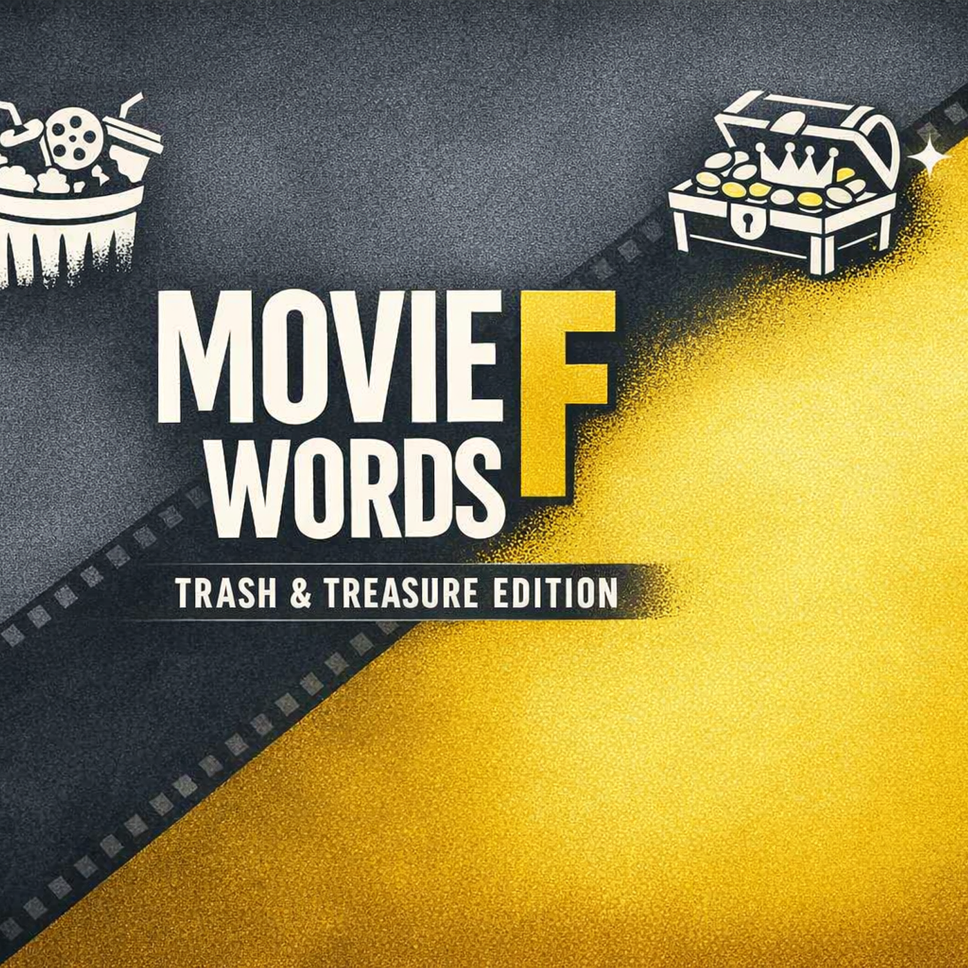 Movie F Words - 03 - Trash 'N Treasure episode artwork