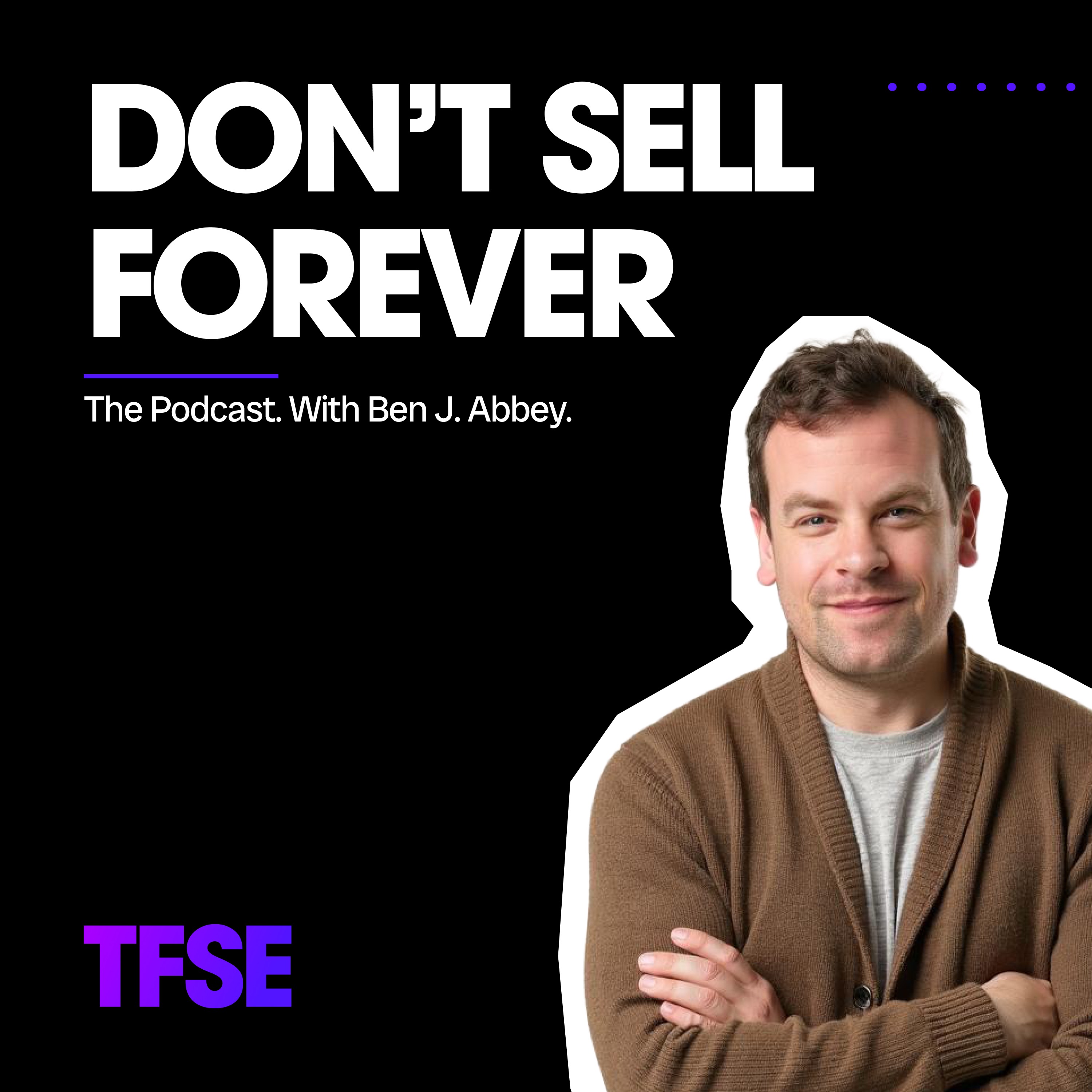 Don't Sell Forever podcast artwork