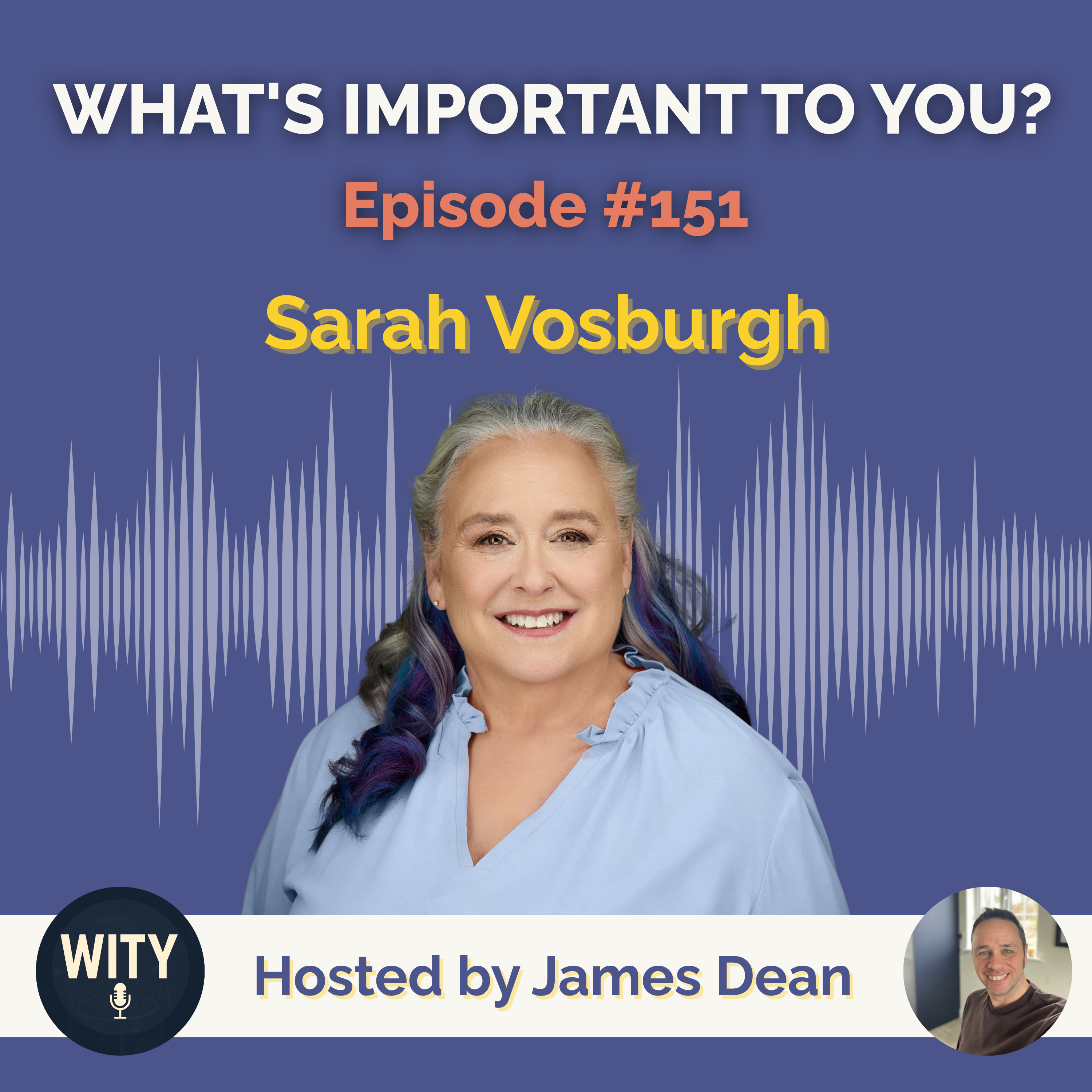 #151 – What’s Important To Sarah Vosburgh – Alzheimer's, Love & The Healing Power of Writing episode artwork