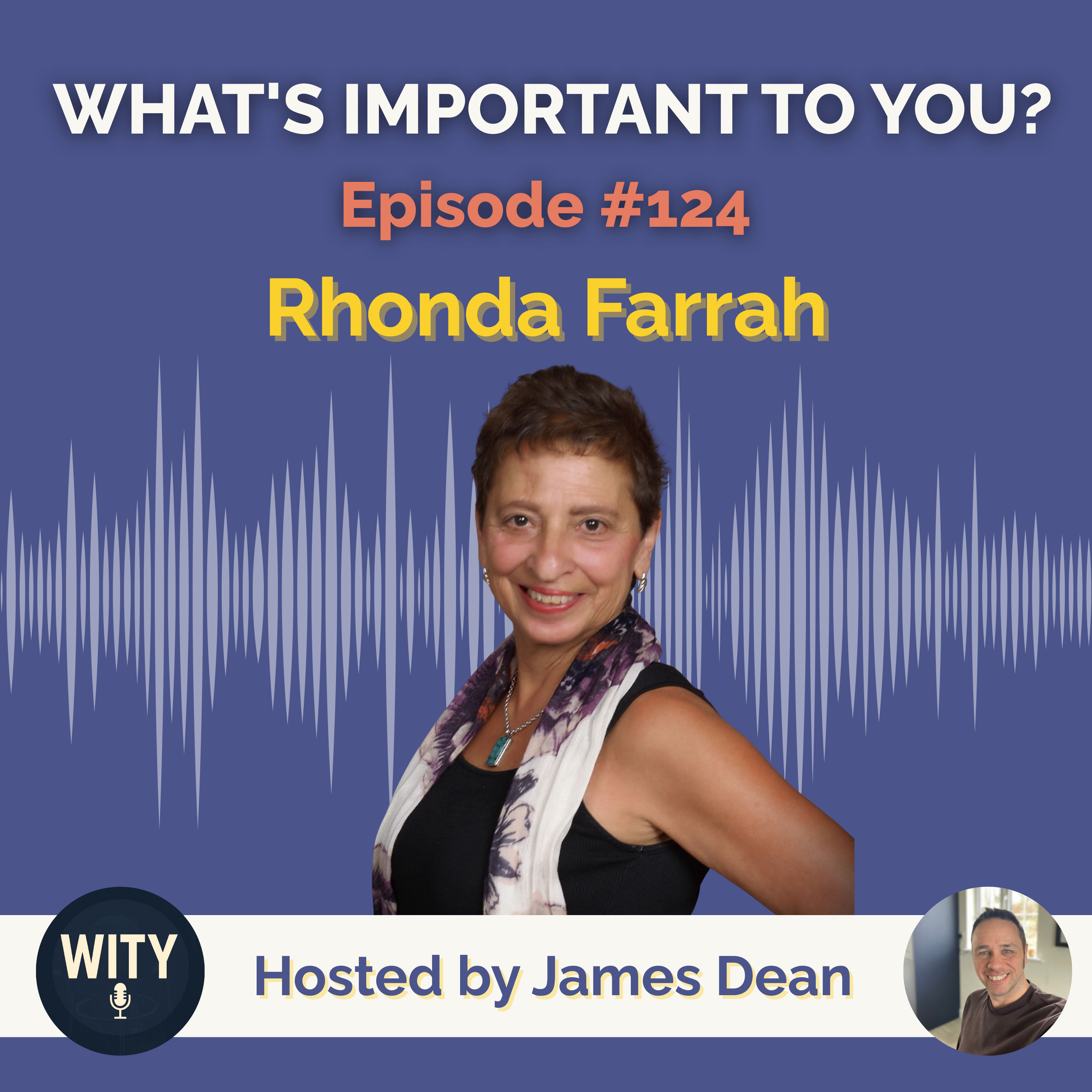 # 124 What’s Important To Rhonda Farrah – Self-Worth, Forgiveness & Living Beyond Default Mode episode artwork