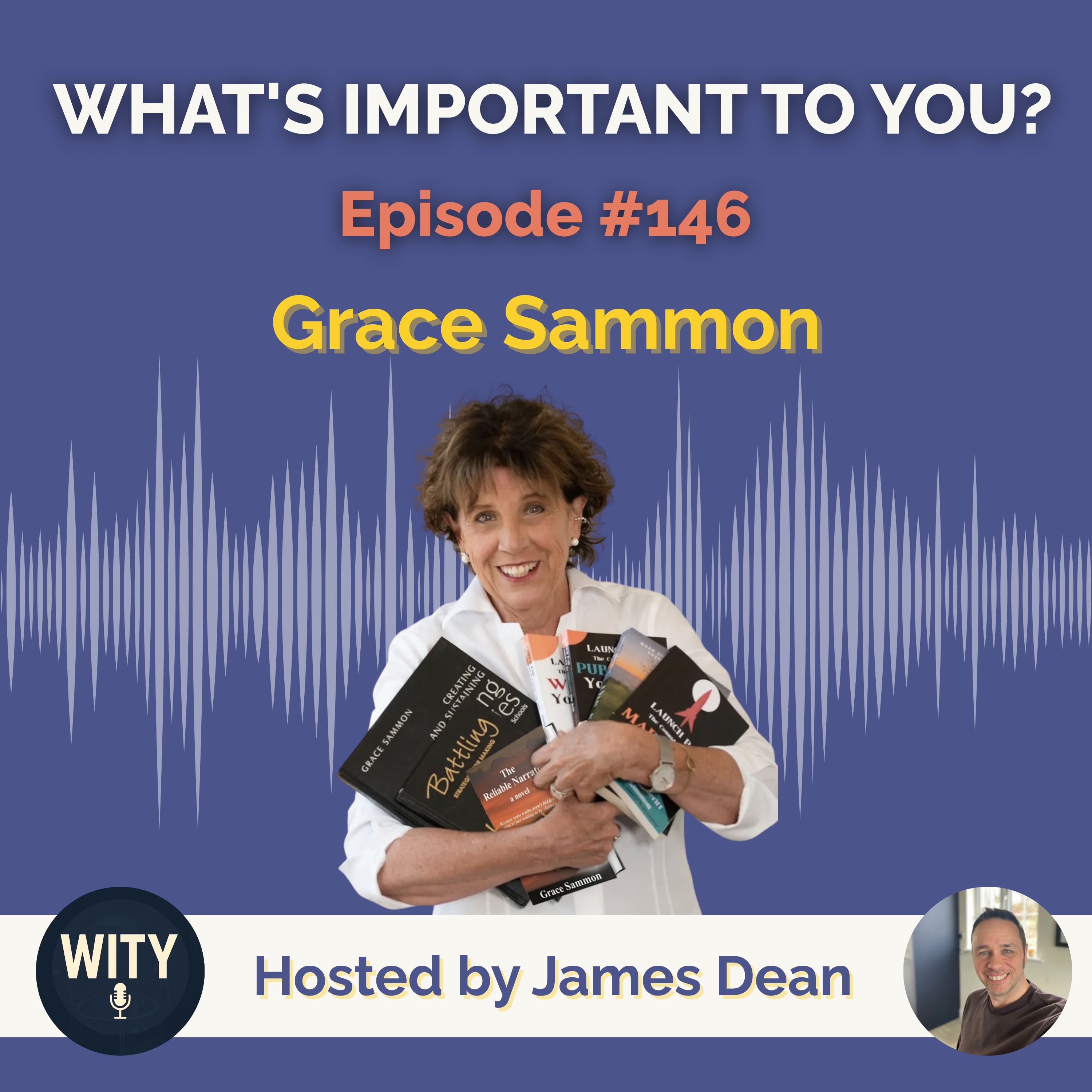#146 - What’s Important To Grace Sammon – Authenticity, Storytelling & Finding Your Voice episode artwork