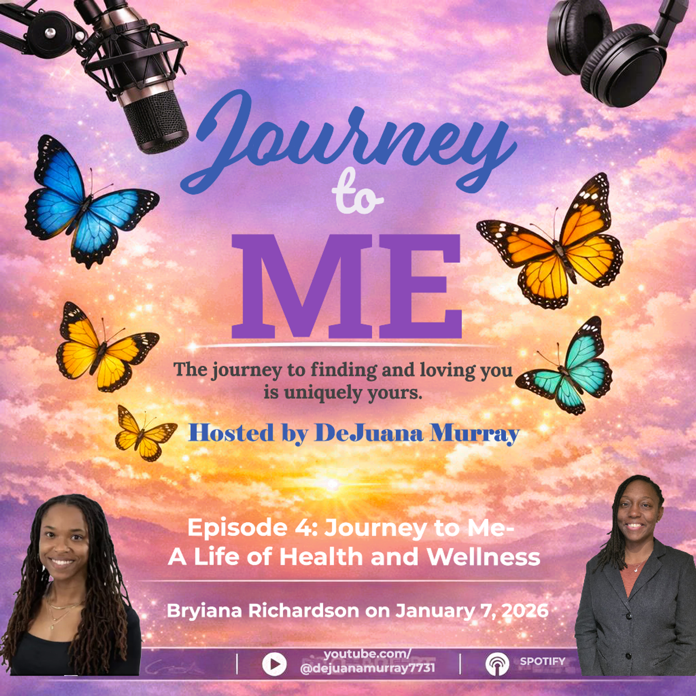Episode 4: Journey to Me- A Life of Health and Wellness episode artwork