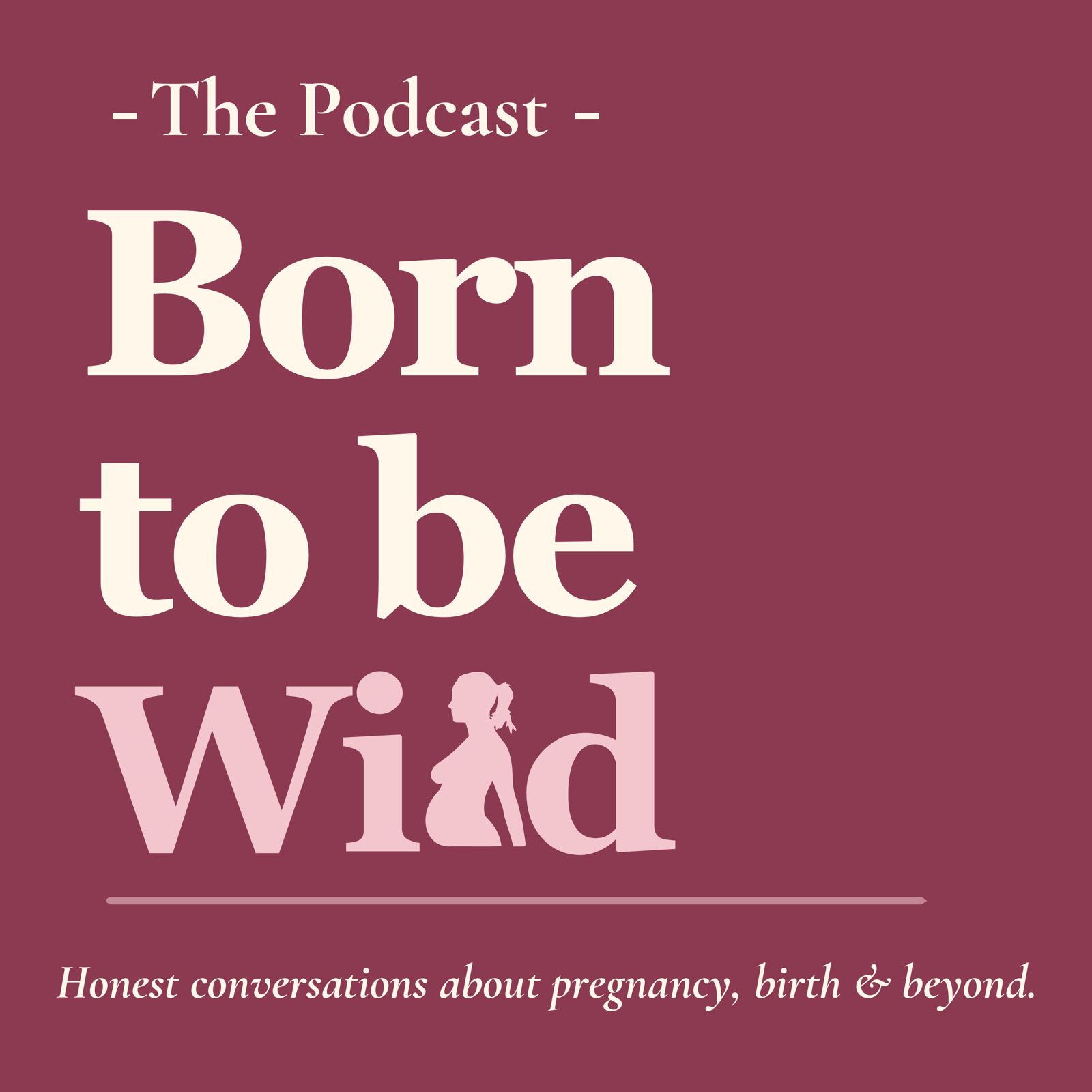 Born to be Wild the podcast podcast artwork