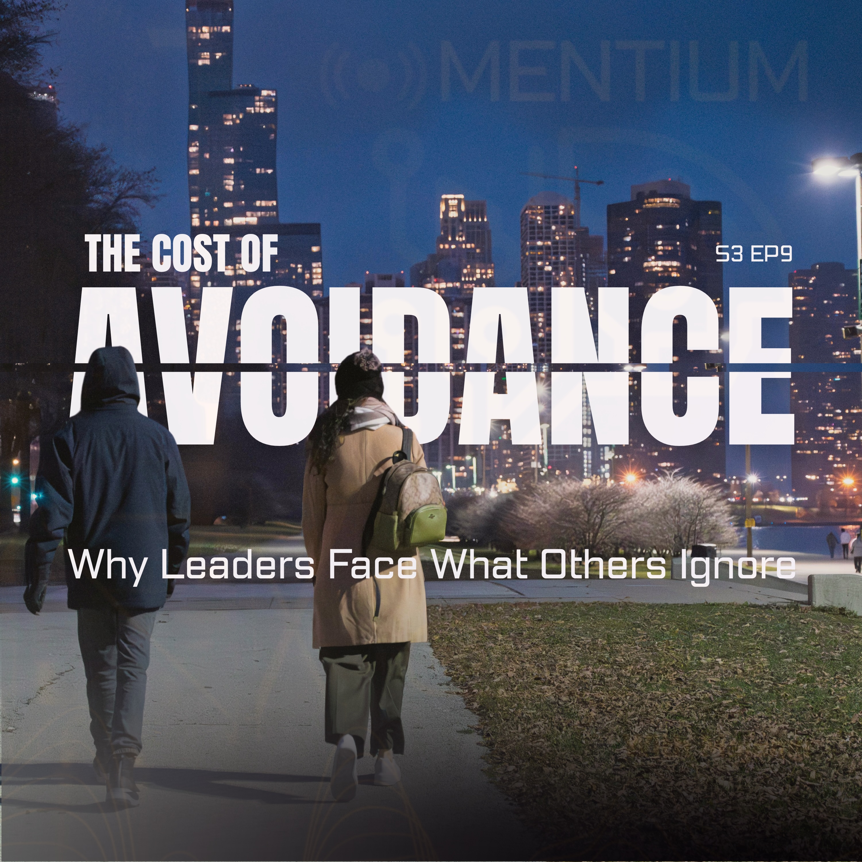S3 EP9 | The Cost of Avoidance: Why Leaders Face What Others Ignore episode artwork