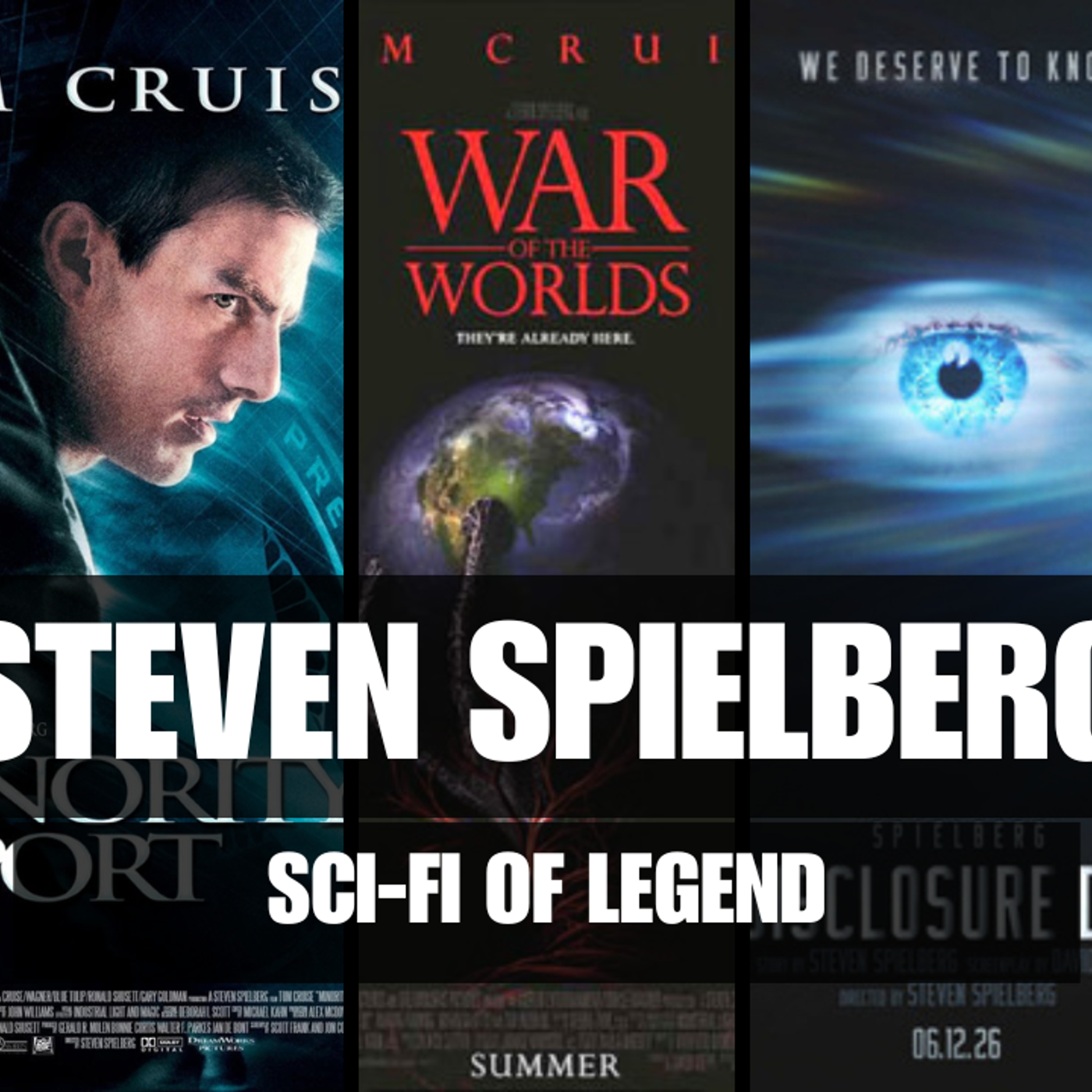 #24 Steven Speilberg Sci-Fi Of Legend episode artwork