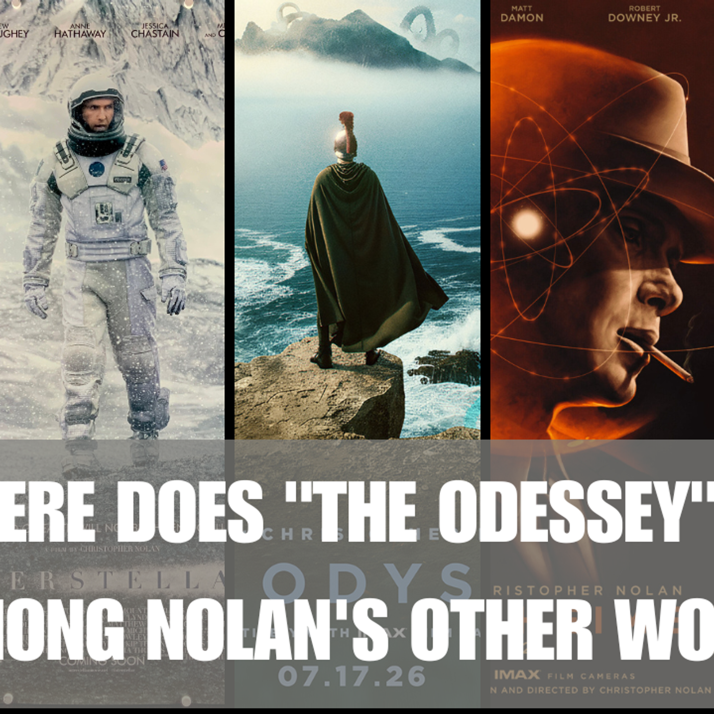 #28 The Odessey Is Nolans Best Work, Here's why! episode artwork
