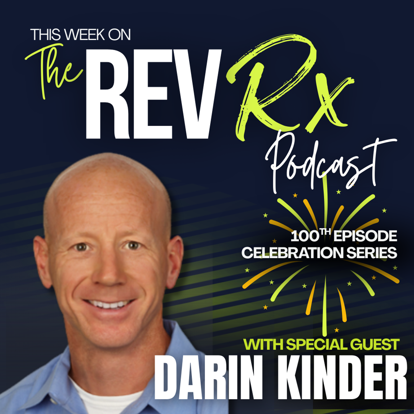 REV RX REWIND: 'Faith in the Fire: A 9/11 Surivival Story' with Darin Kinder (Re-Release) episode artwork