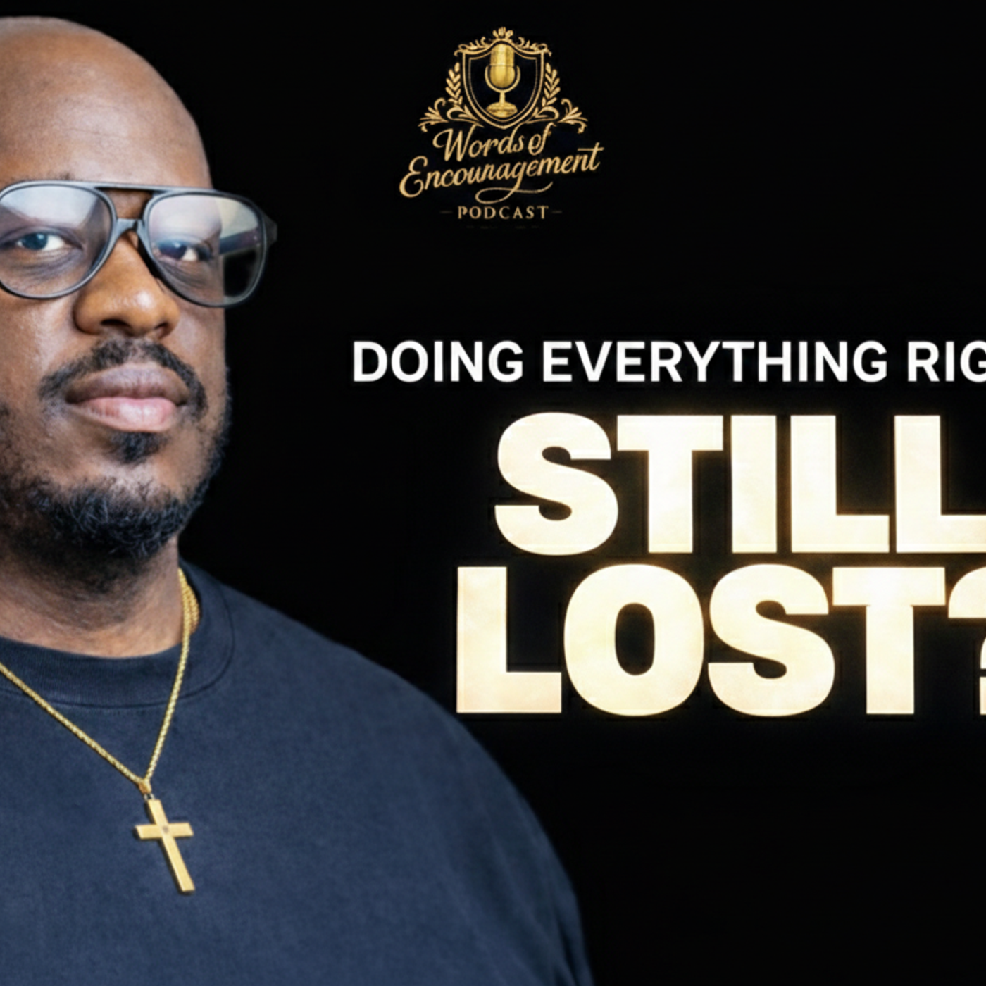 Why You Still Feel Lost (Even Though You’re Doing Everything Right) episode artwork