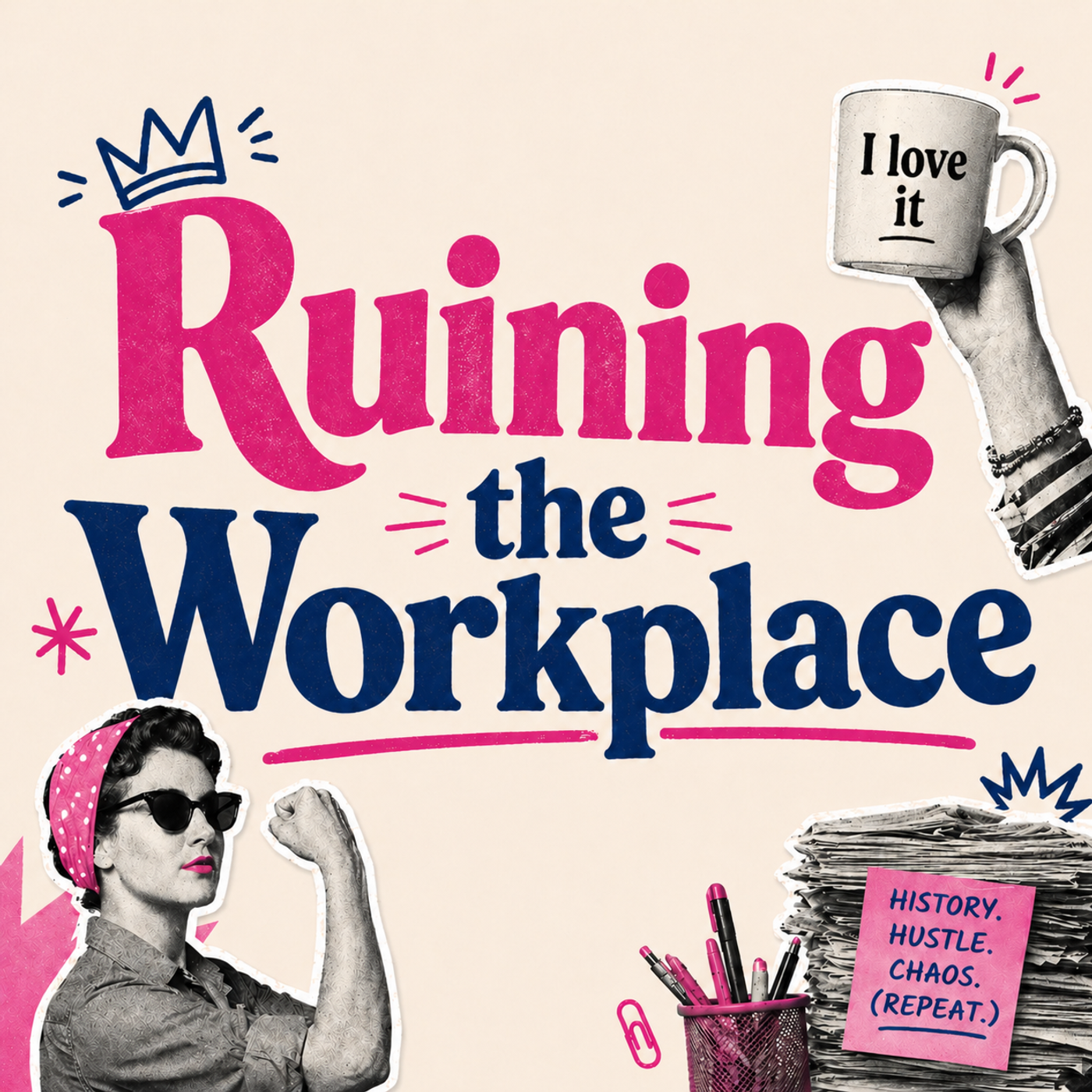 The Ruining the Workplace Podcast