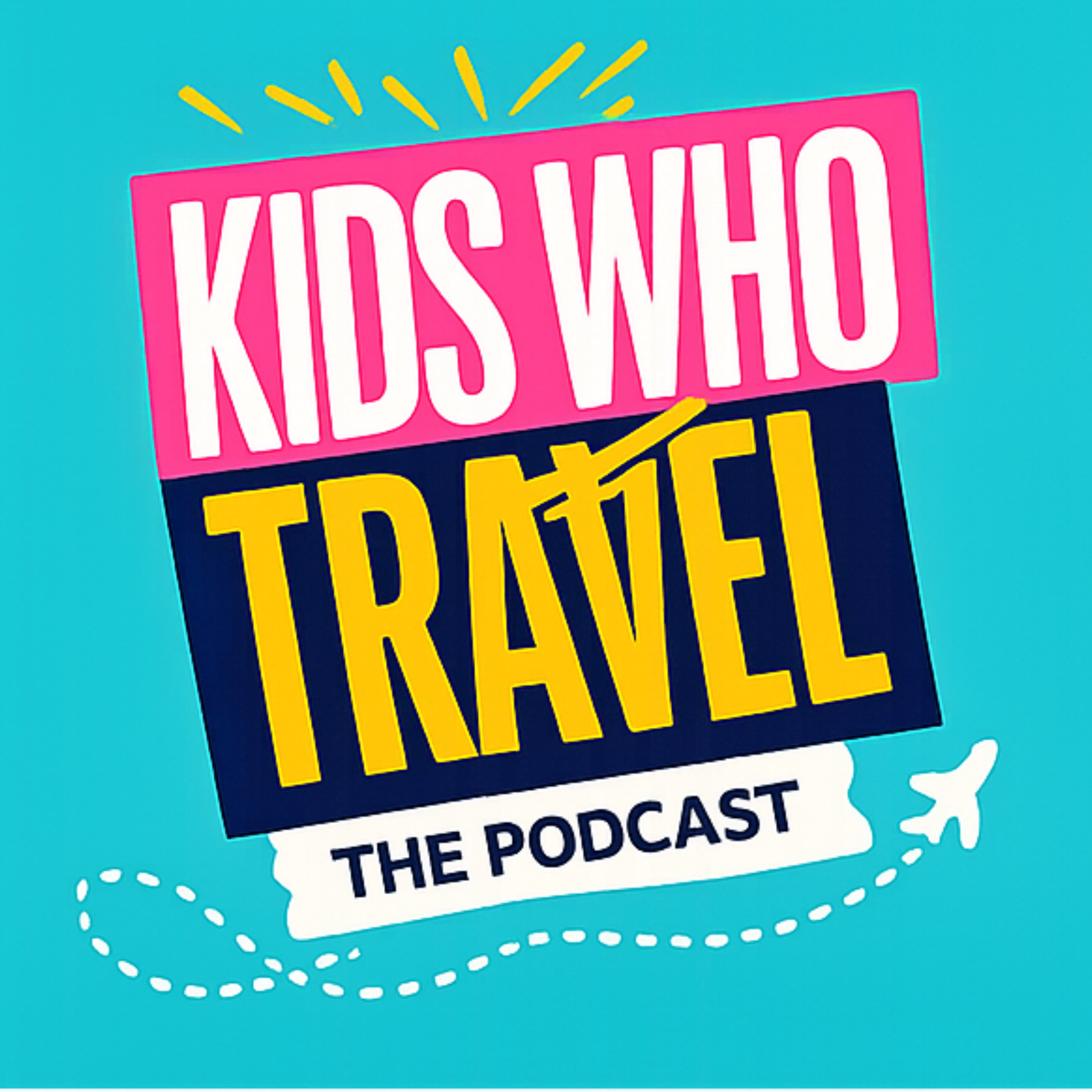 Kids Who Travel podcast artwork