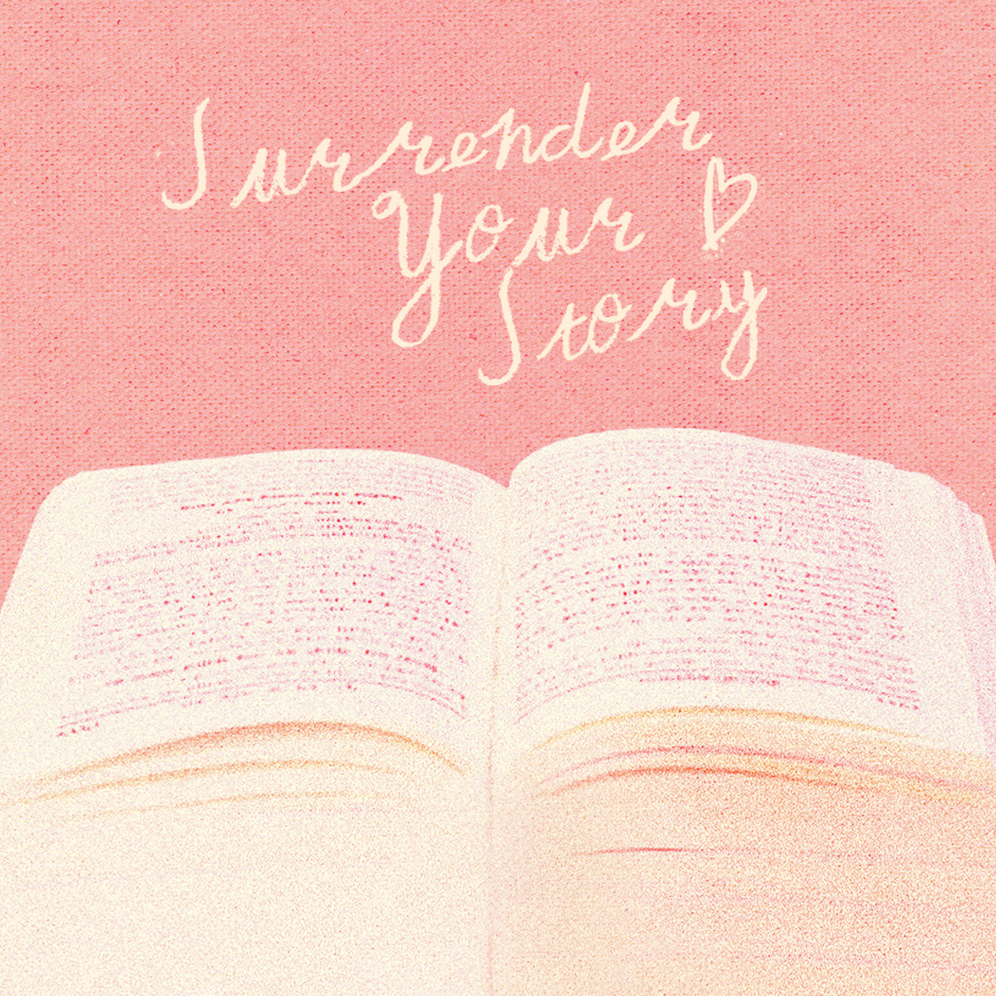 Surrender Your Story