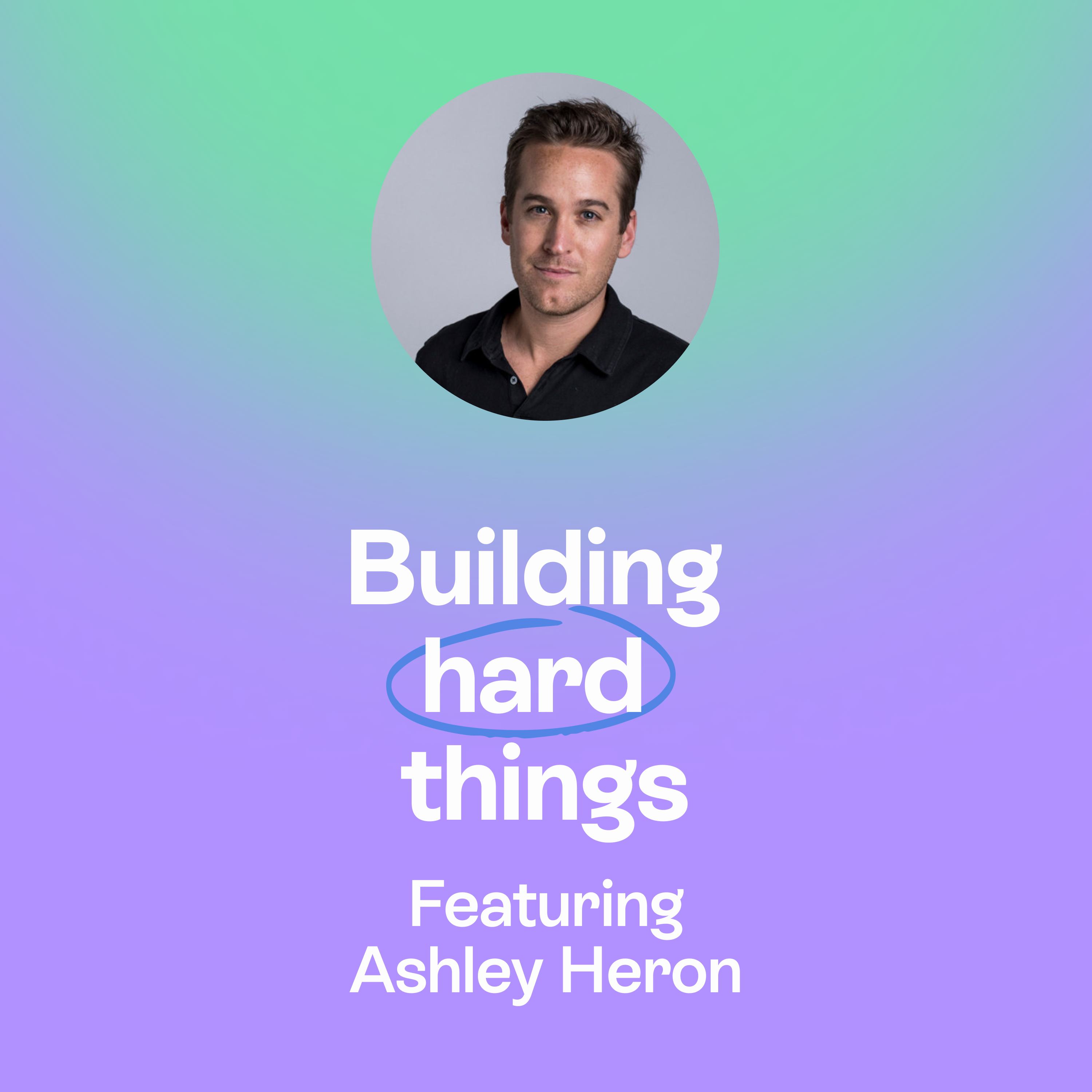 When simple stops working | AI, Martech & the future of business systems | Ashley Heron episode artwork