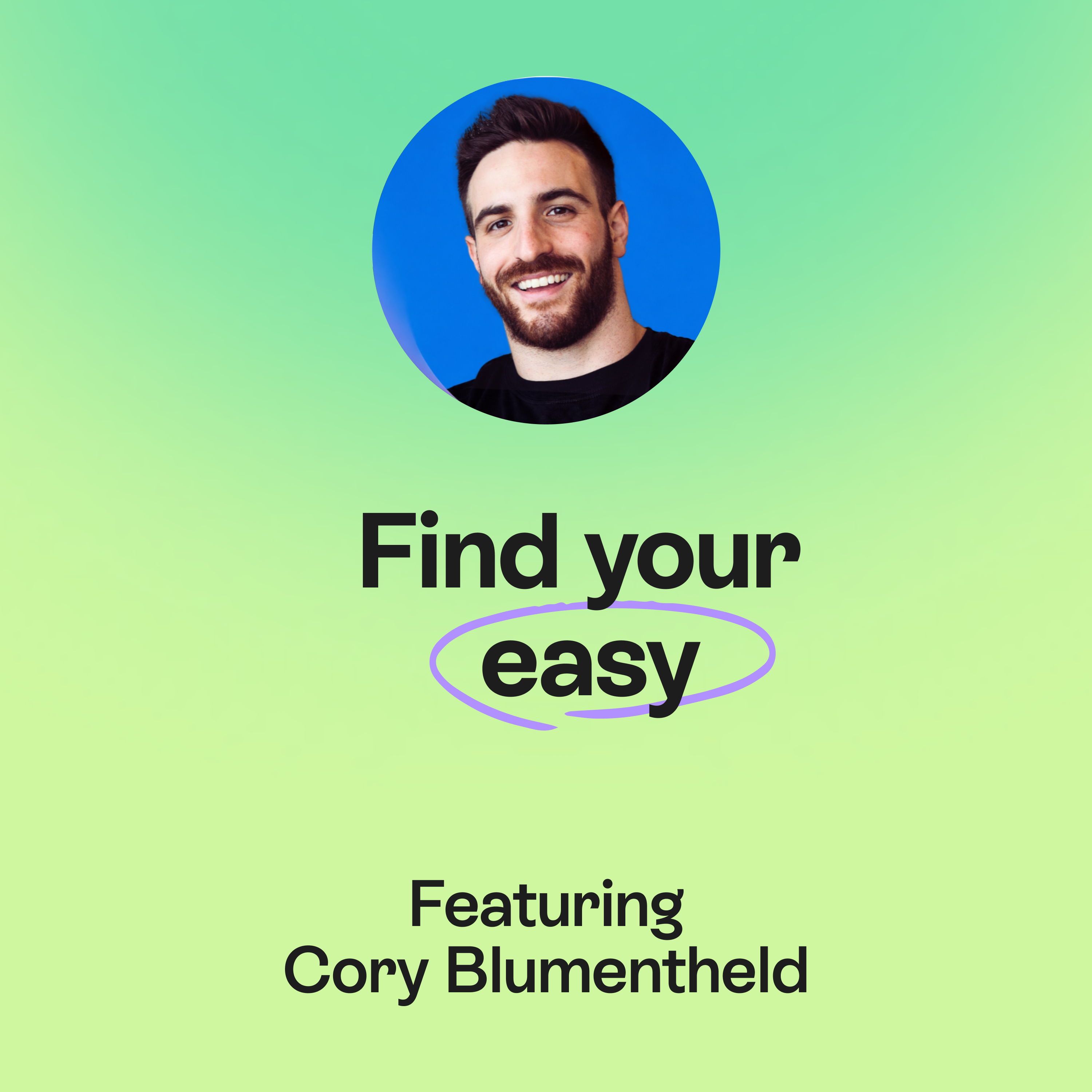 Build a business that gives you time back | Freedom, delegation & human value | Cory Blumenfeld episode artwork