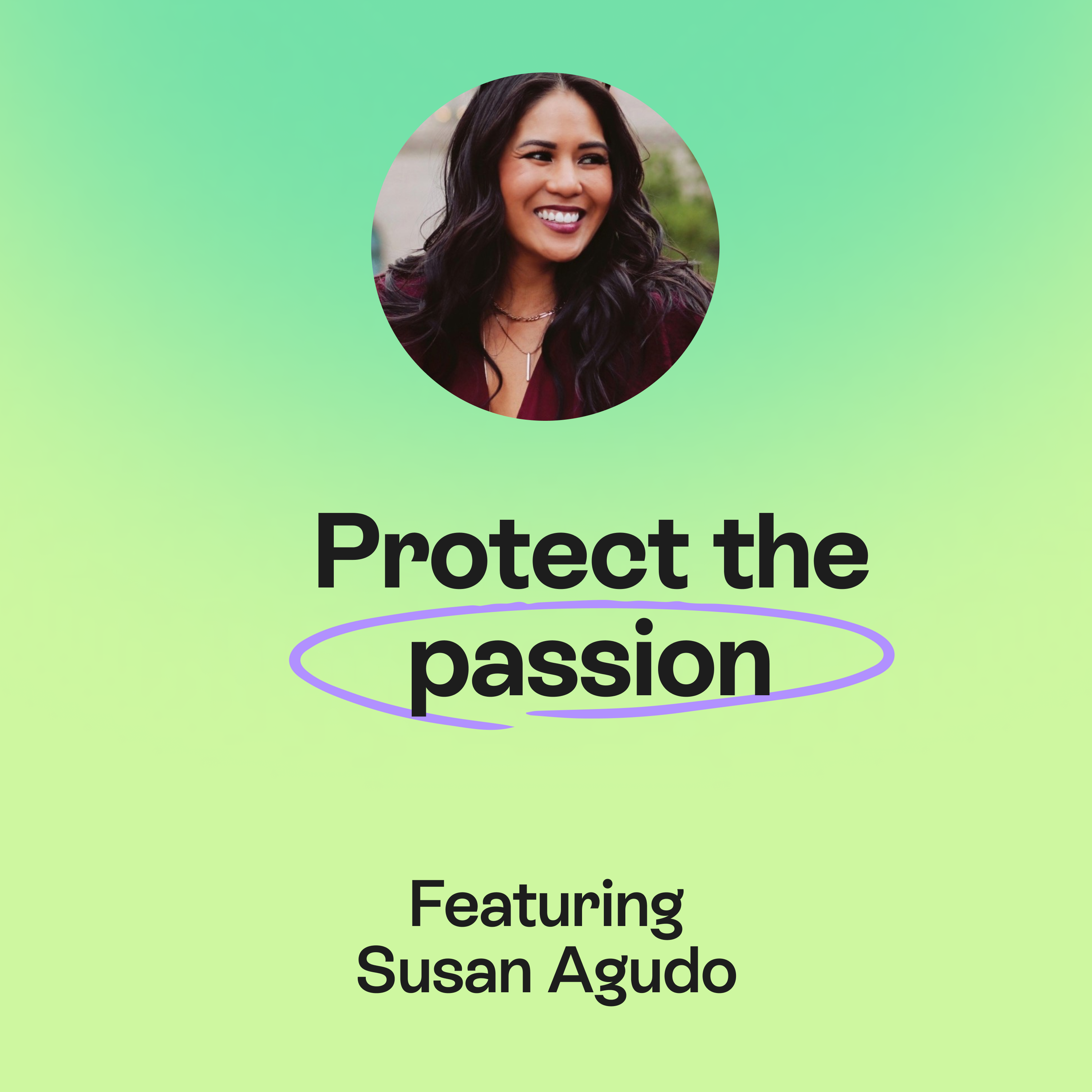The power of one task | Energy, focus & better business | Susan Agudo episode artwork