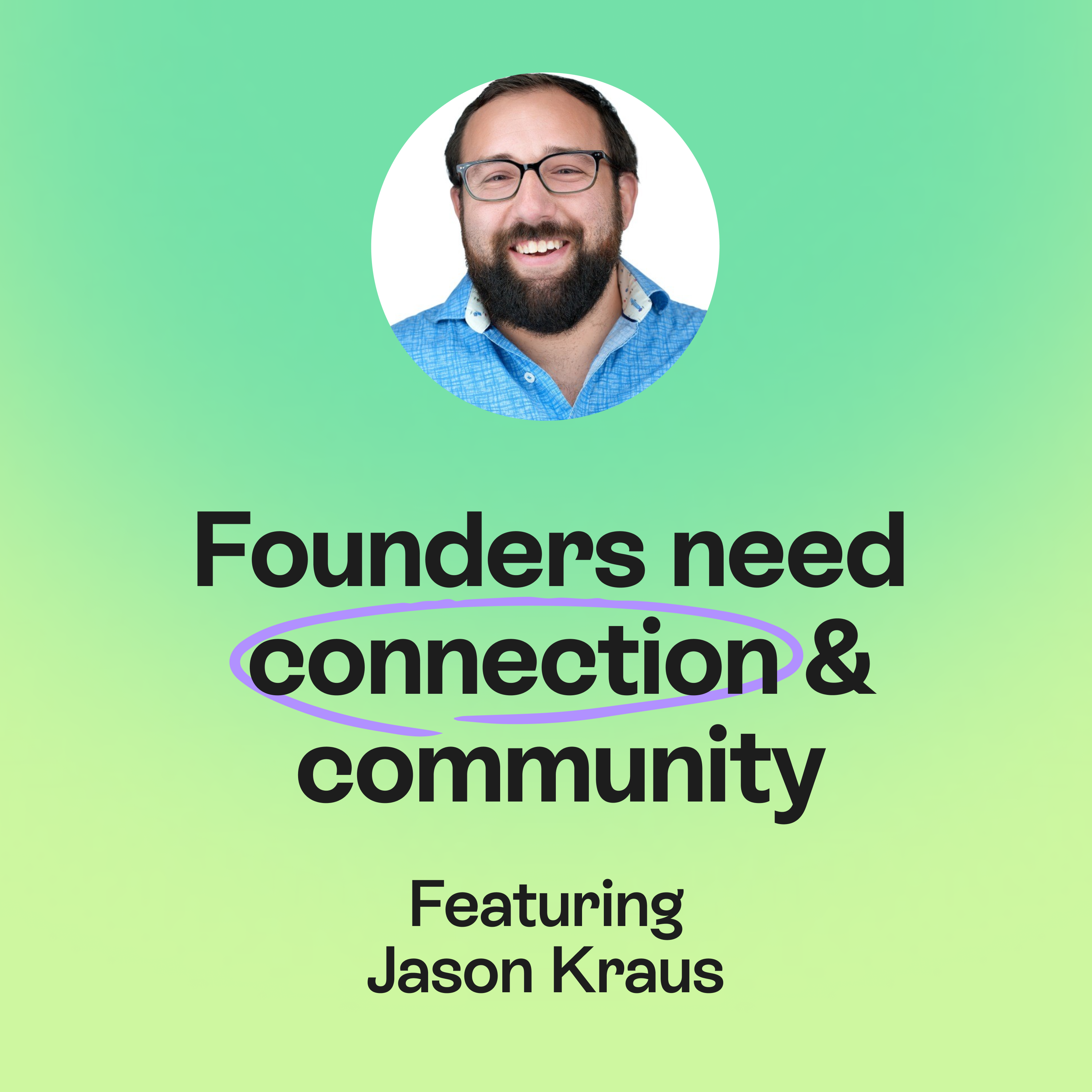 The emotional pressure behind venture-backed startups & trust | Jason Kraus episode artwork