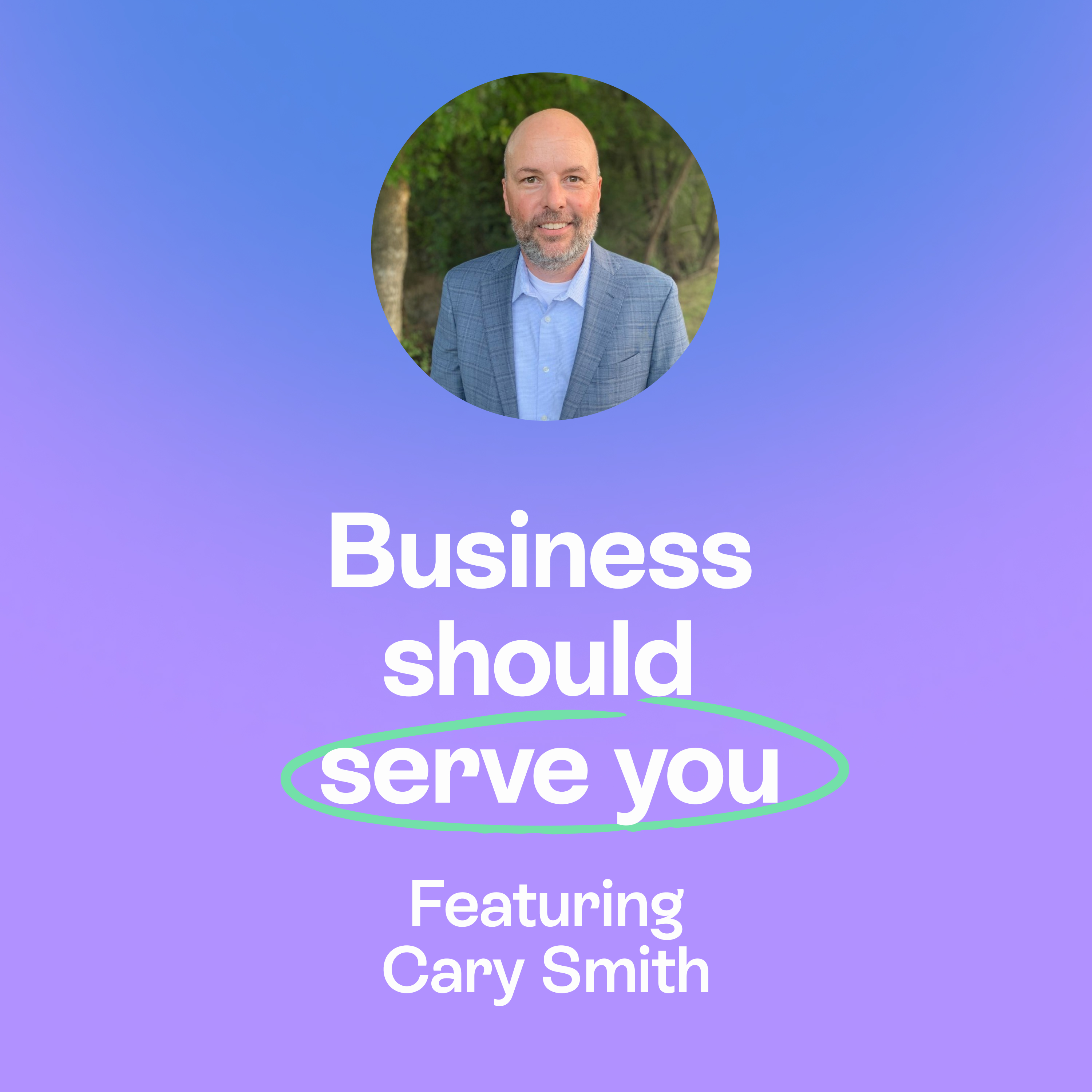     What does “Done” really look like in business? | Founder freedom & clarity | Cary Smith  episode artwork