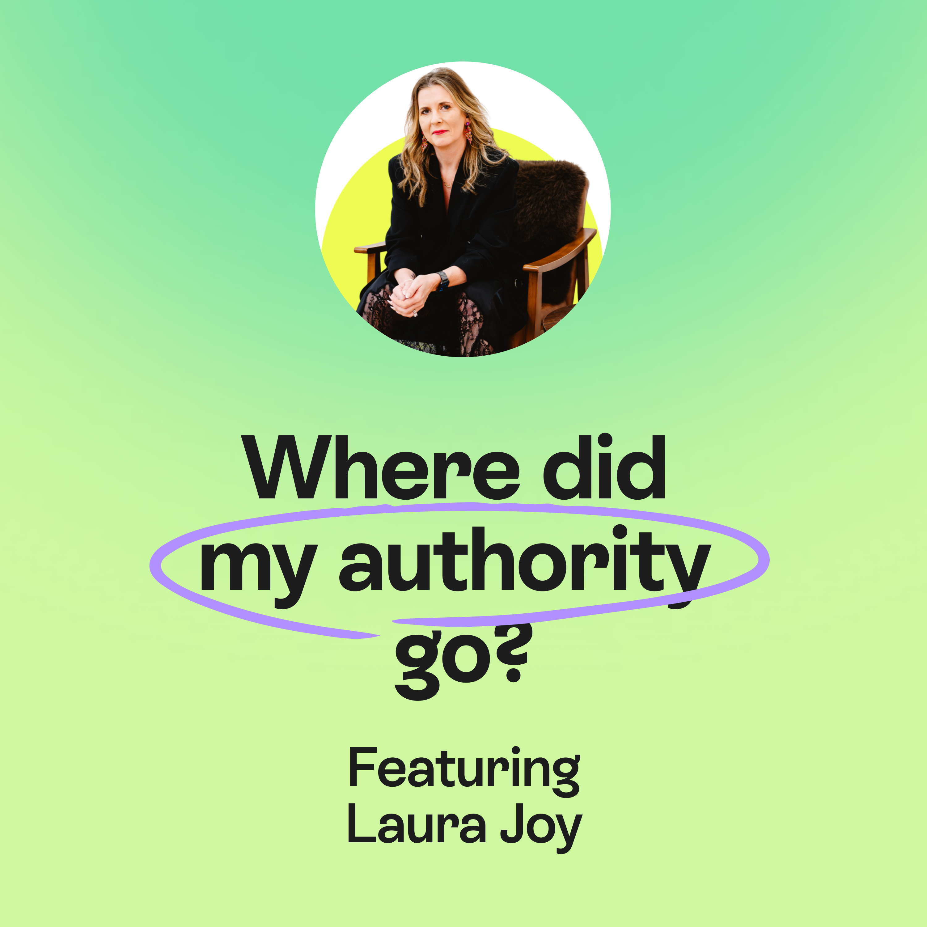 The cost of carrying everything | Leadership, authority drift & burnout | Laura Joy episode artwork