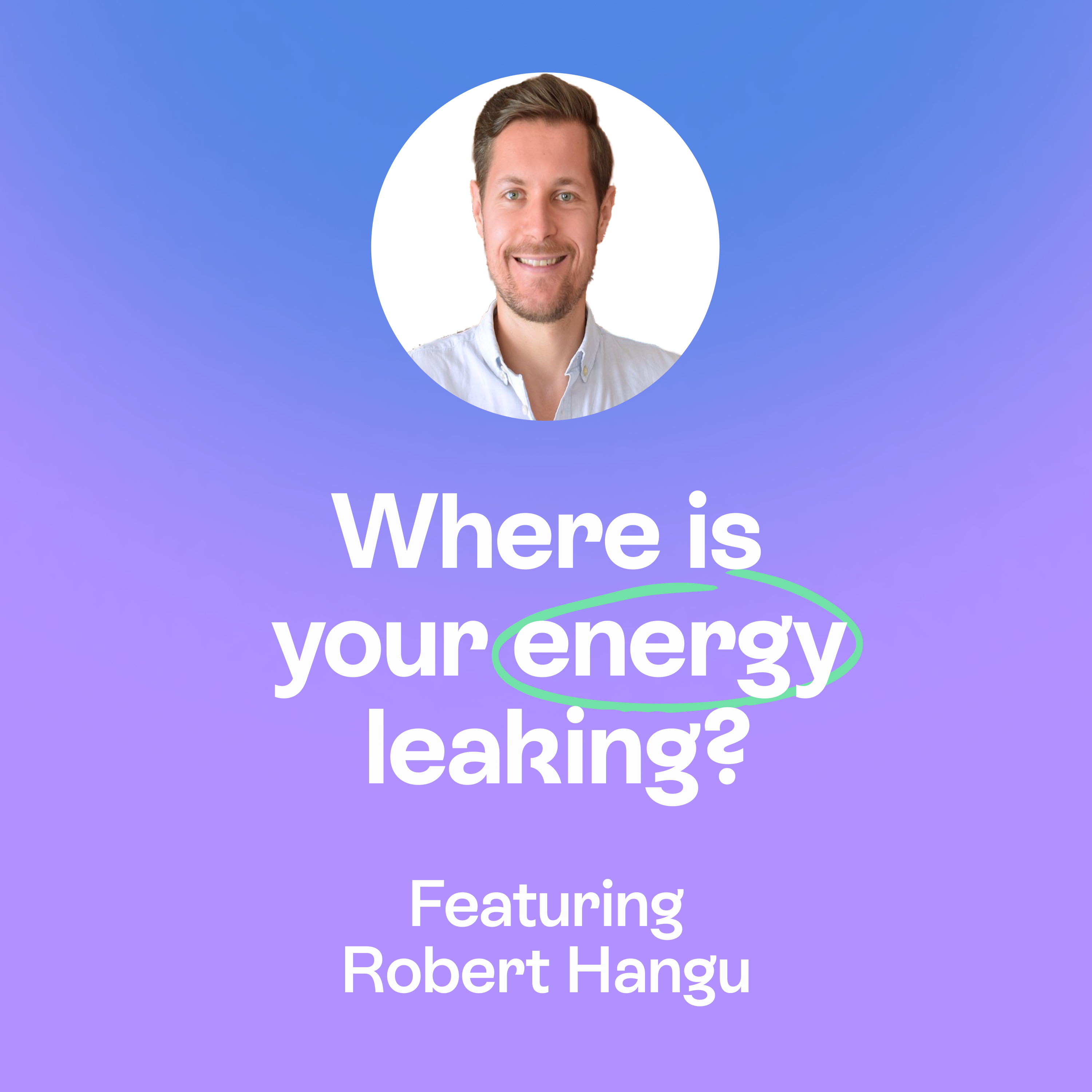 Operational clarity | human judgement, attention & the future of work | Robert Hangu episode artwork