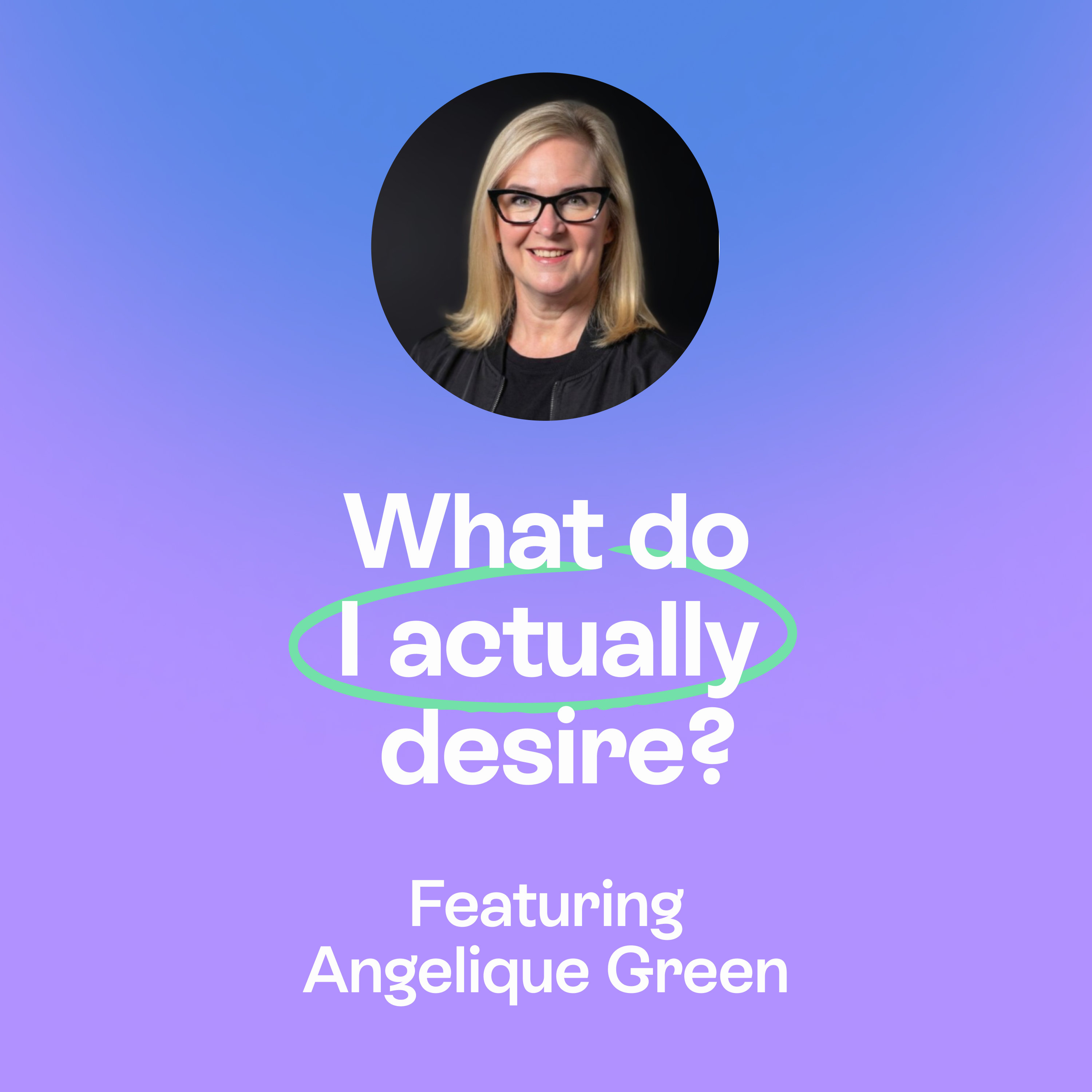 The Pleasure Code | Learning yourself, building trust & leading better | Angelique Green episode artwork