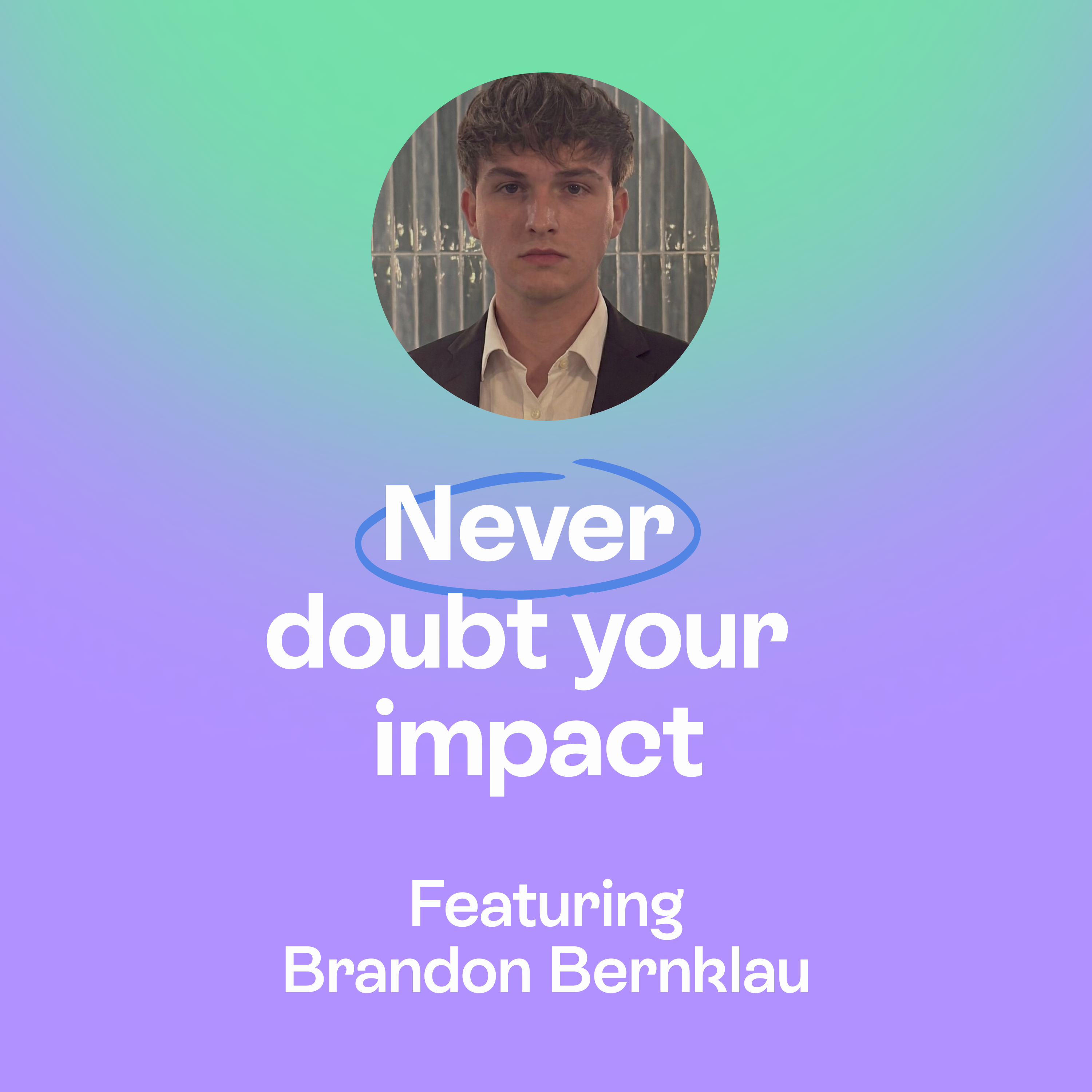 Building the next generation of founders | Leadership, ambition & self-belief | Brandon Bernklau episode artwork