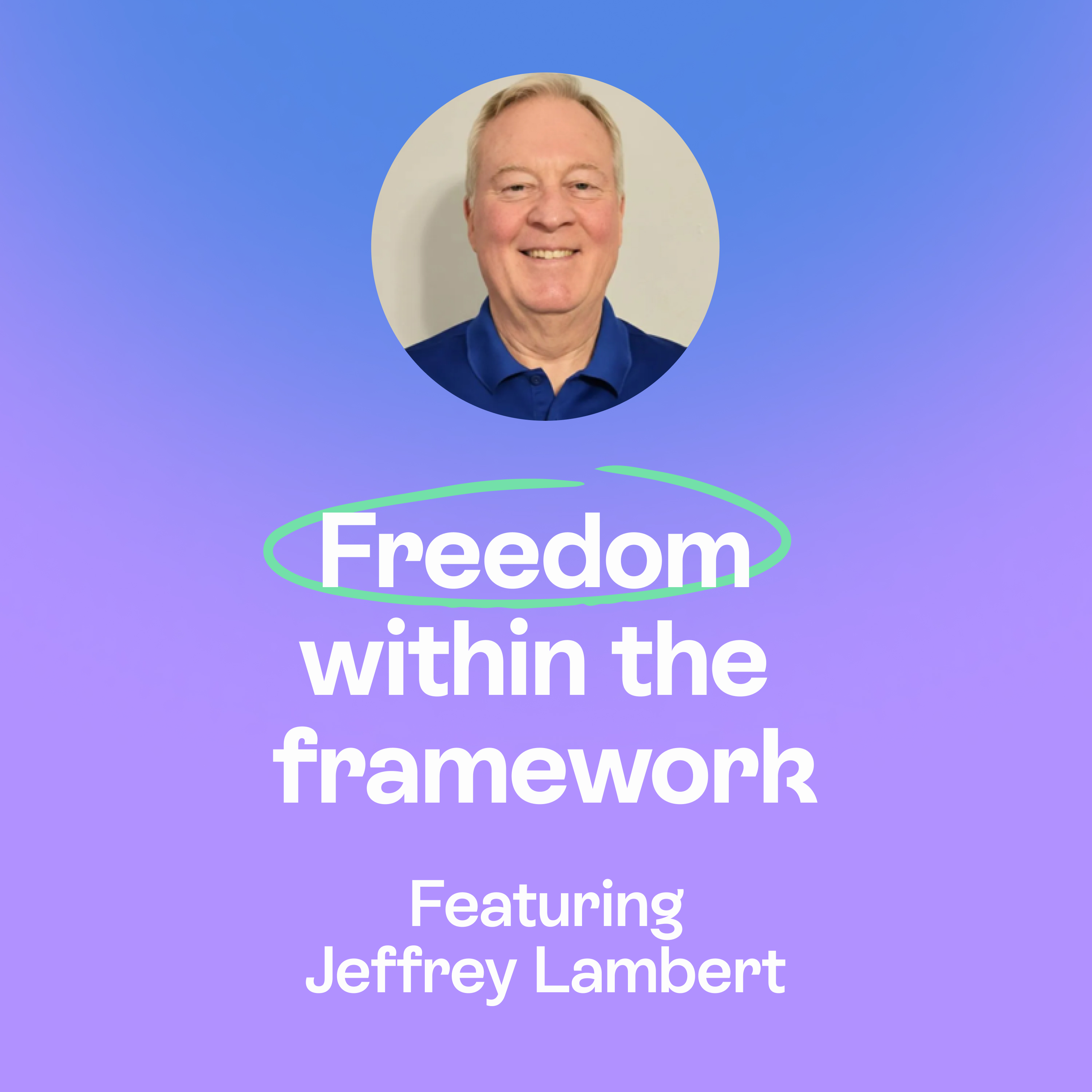 From chaos to clarity | The heart of transformation, Leadership & people | Jeffrey Lambert episode artwork