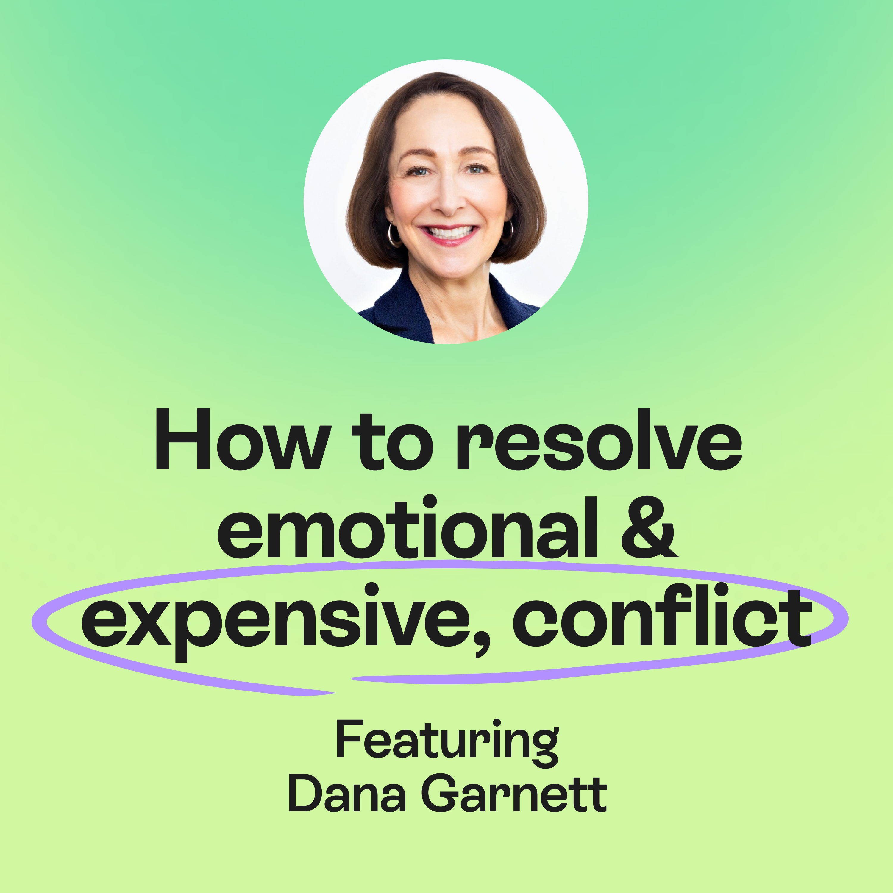 How to resolve emotional & expensive, conflict with neuroscience | Dana Garnett episode artwork
