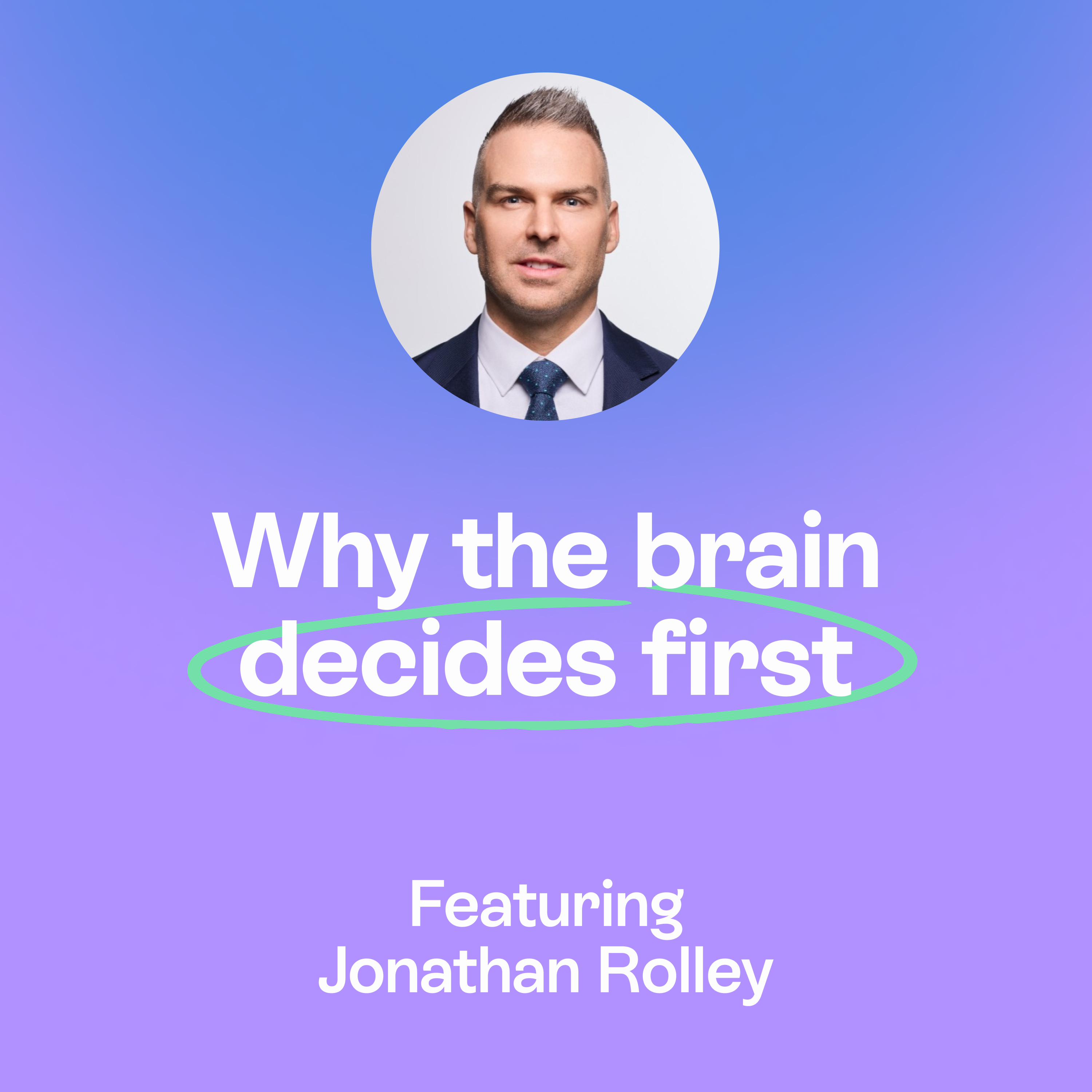 The undivided mind | Neuroscience, brand memory & human behaviour | episode artwork