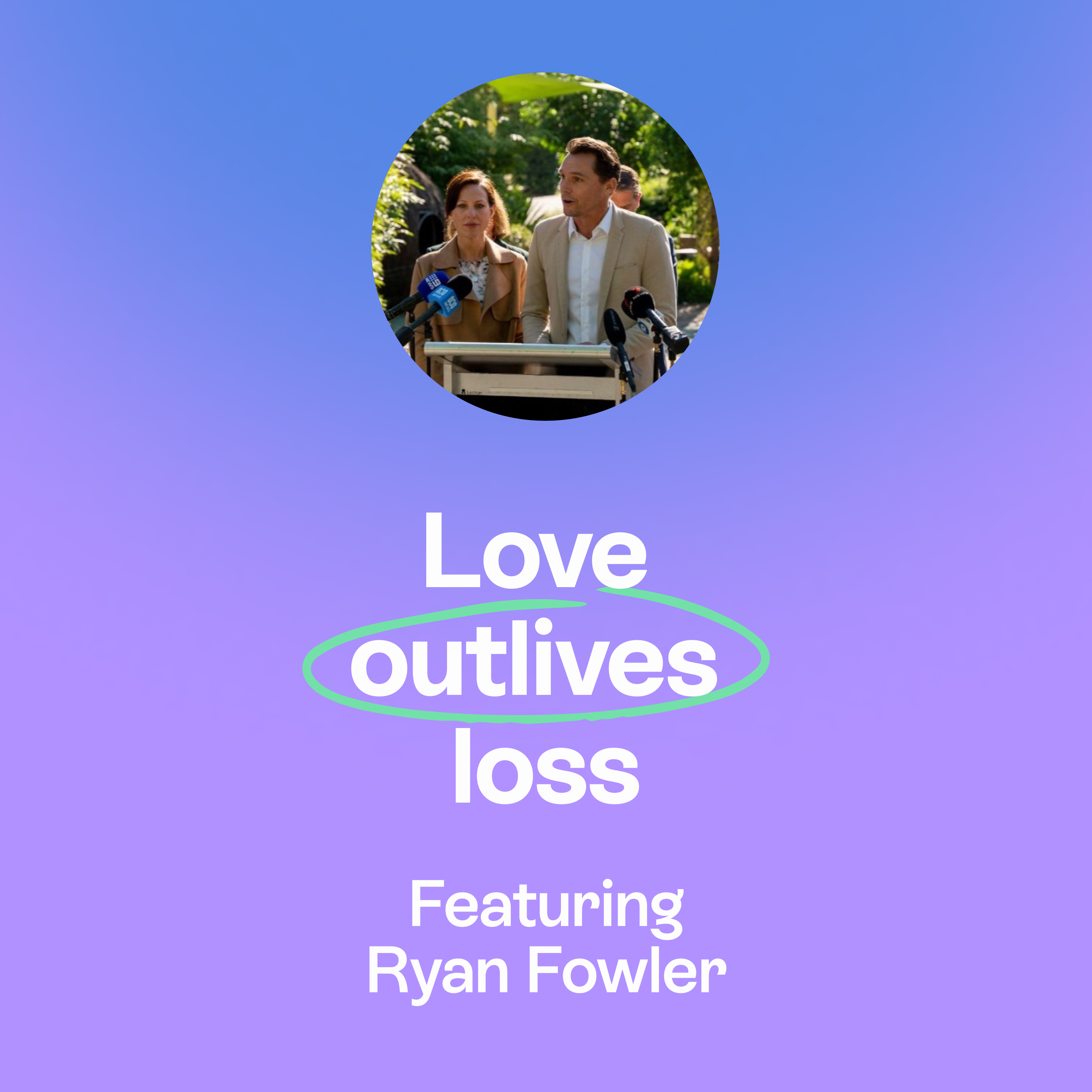 Why every family deserves paediatric palliative care | Rio’s Legacy | Ryan Fowler episode artwork