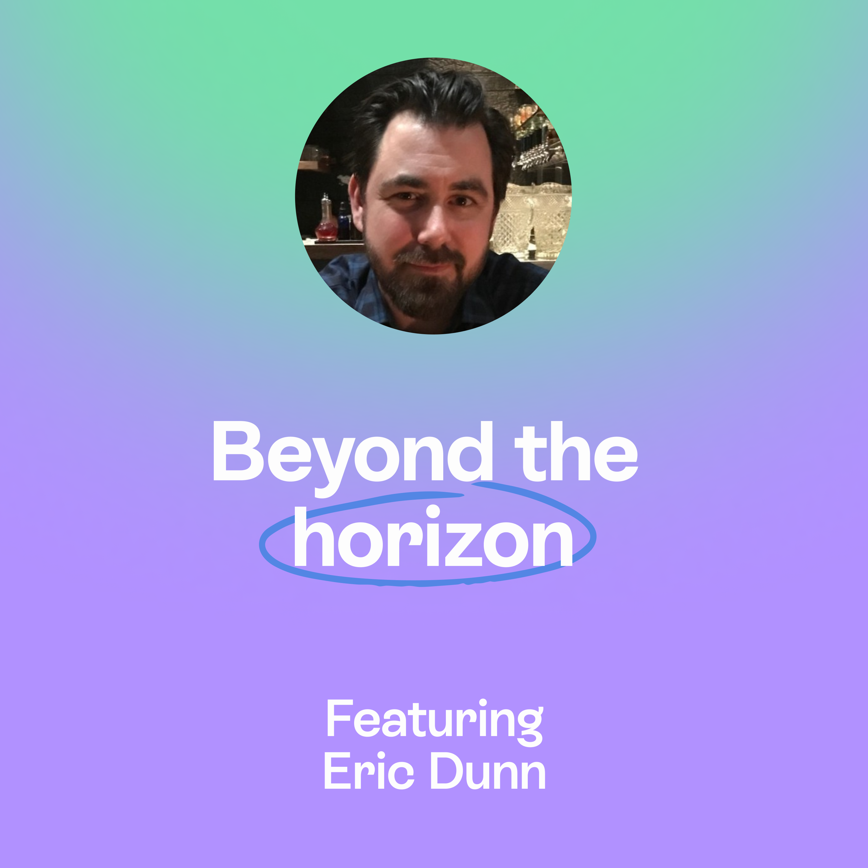 Turning buyers into believers| Storytelling & creative courage | Eric Dunn episode artwork