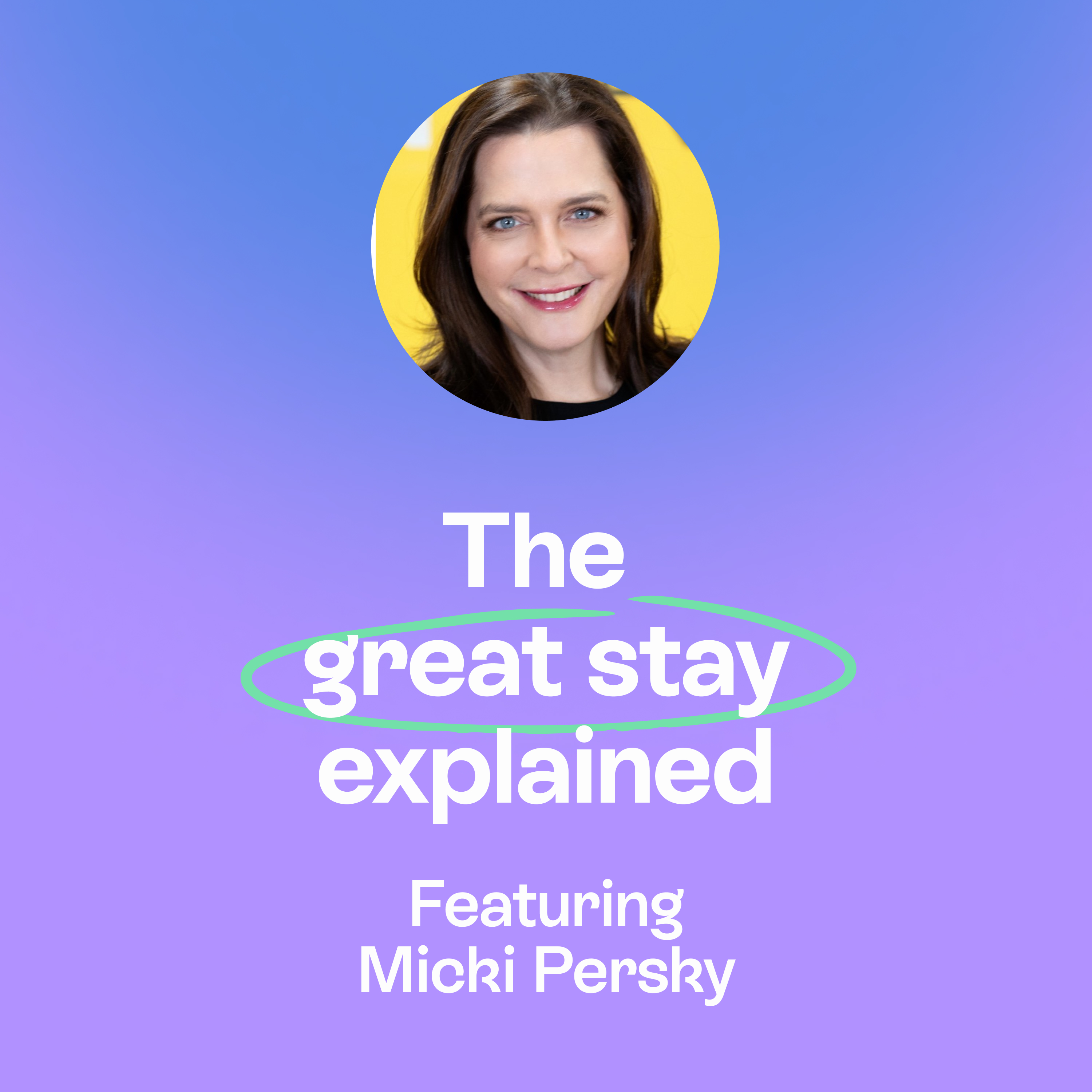 When staying feels safer than moving | AI, careers & the changing workforce | Micki Persky episode artwork