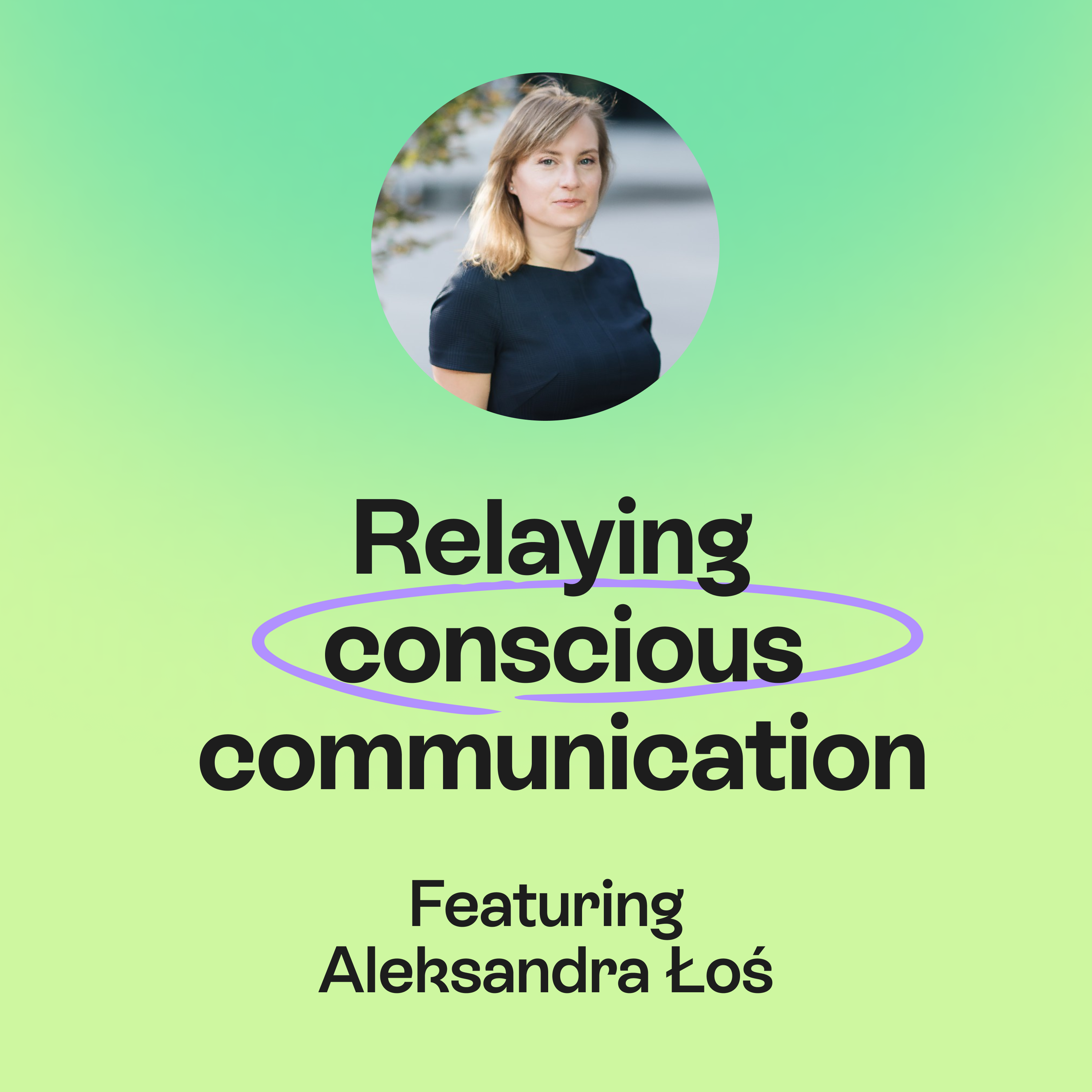 Relaying consciousness through AI, context & human communication | Aleksandra Łoś episode artwork