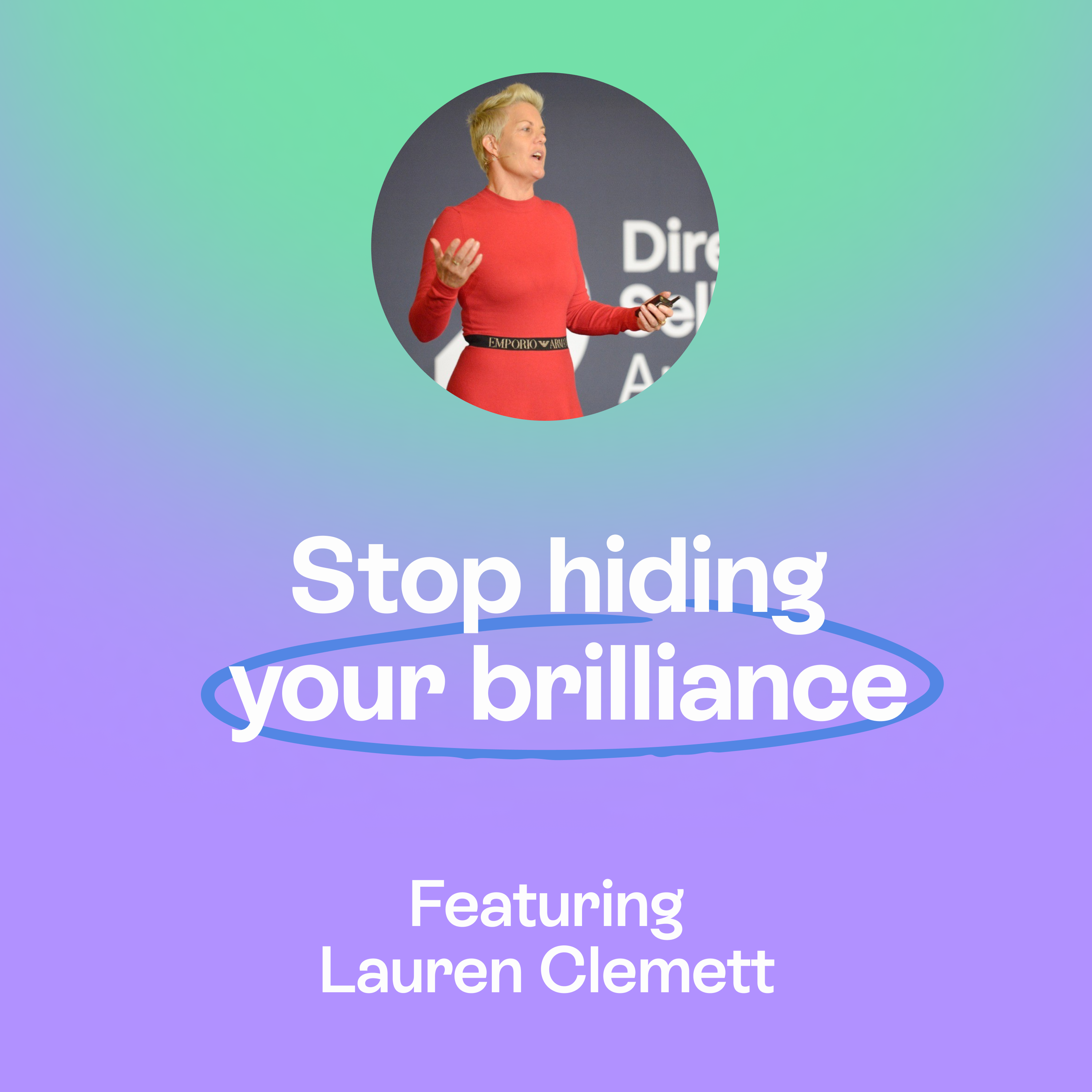 The audacity to be seen | Personal branding, self-belief & authentic leadership | Lauren Clemett episode artwork
