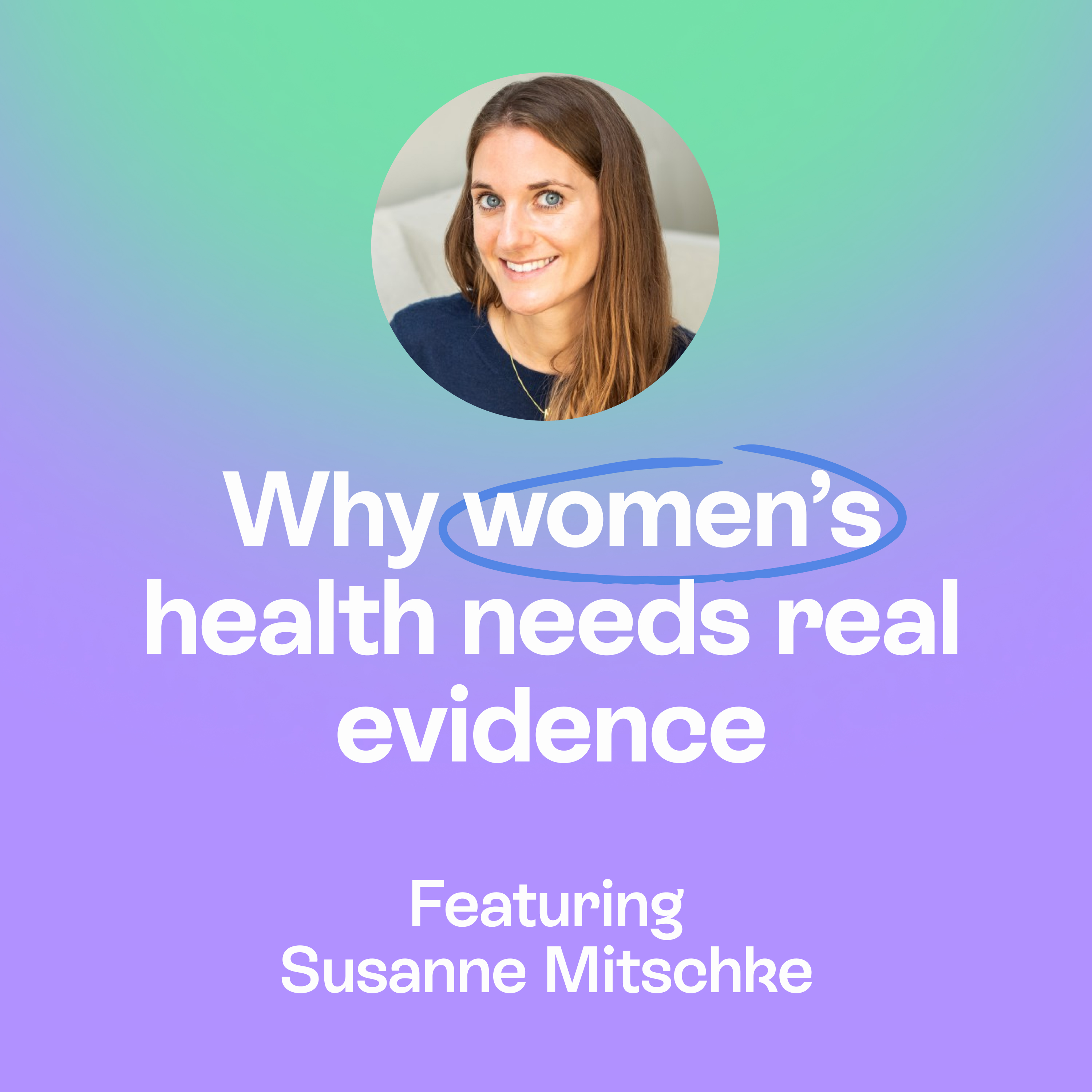 The Truth About Wellness Brands | Clinical Trials, Women’s Health & Real Evidence | Susanne Mitschke episode artwork