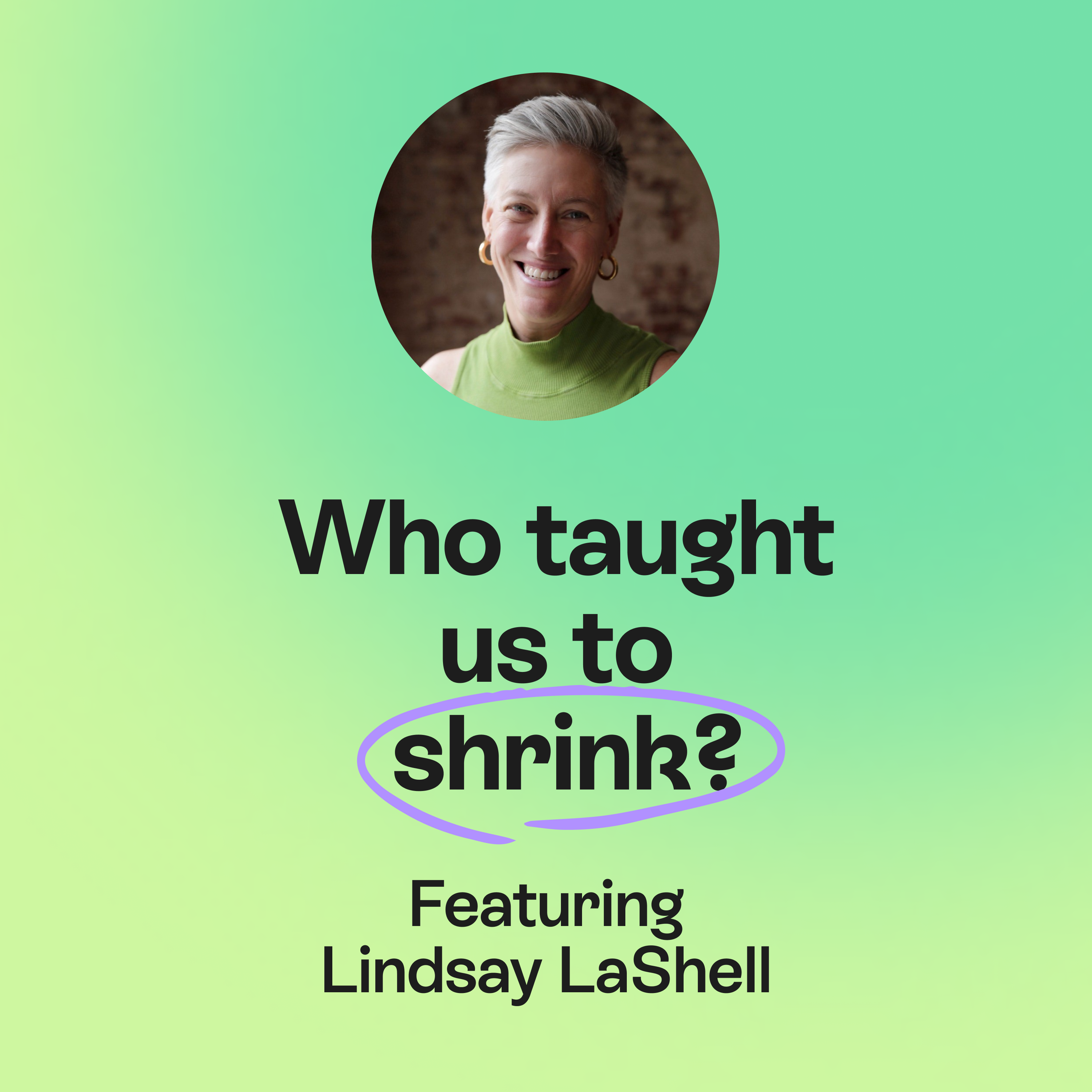 The matriarchal Eeconomy | Power, identity & regenerative business | Lindsay LaShell episode artwork