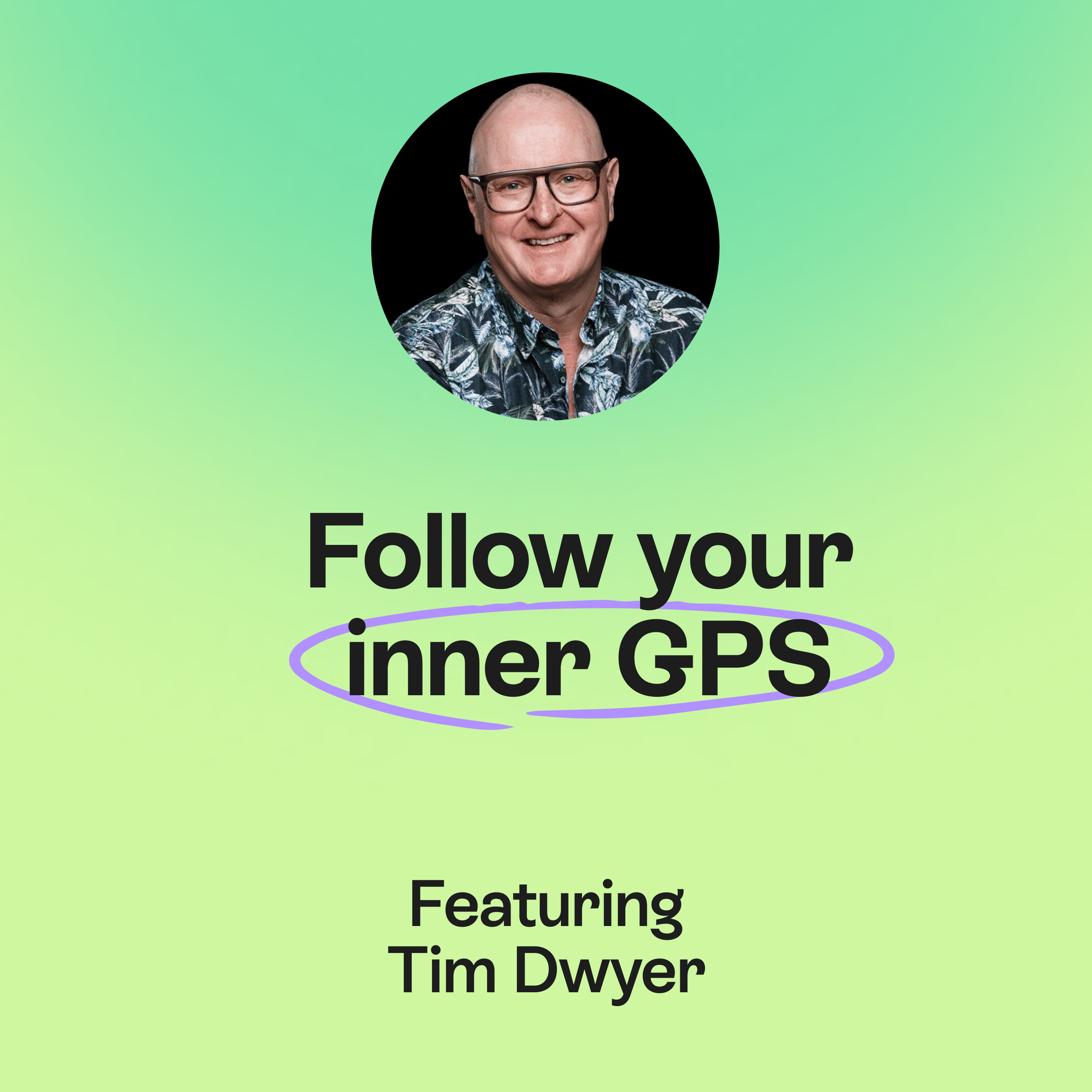 The right problems in the wrong order | Identity, purpose & direction | Tim Dwyer episode artwork