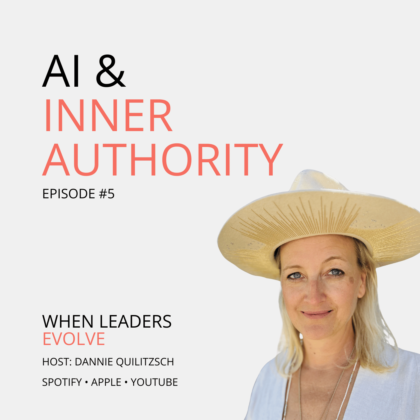 When Leaders Evolve, Episode #5: Artificial Intelligence and the Discipline of Inner Authority episode artwork