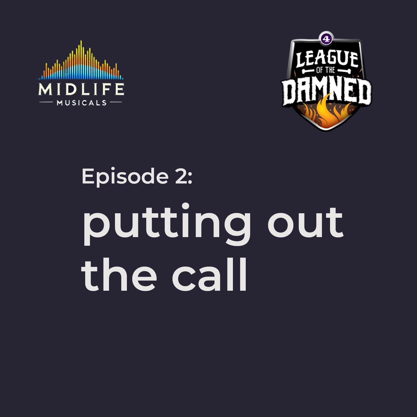 Episode 2: Putting out the call episode artwork
