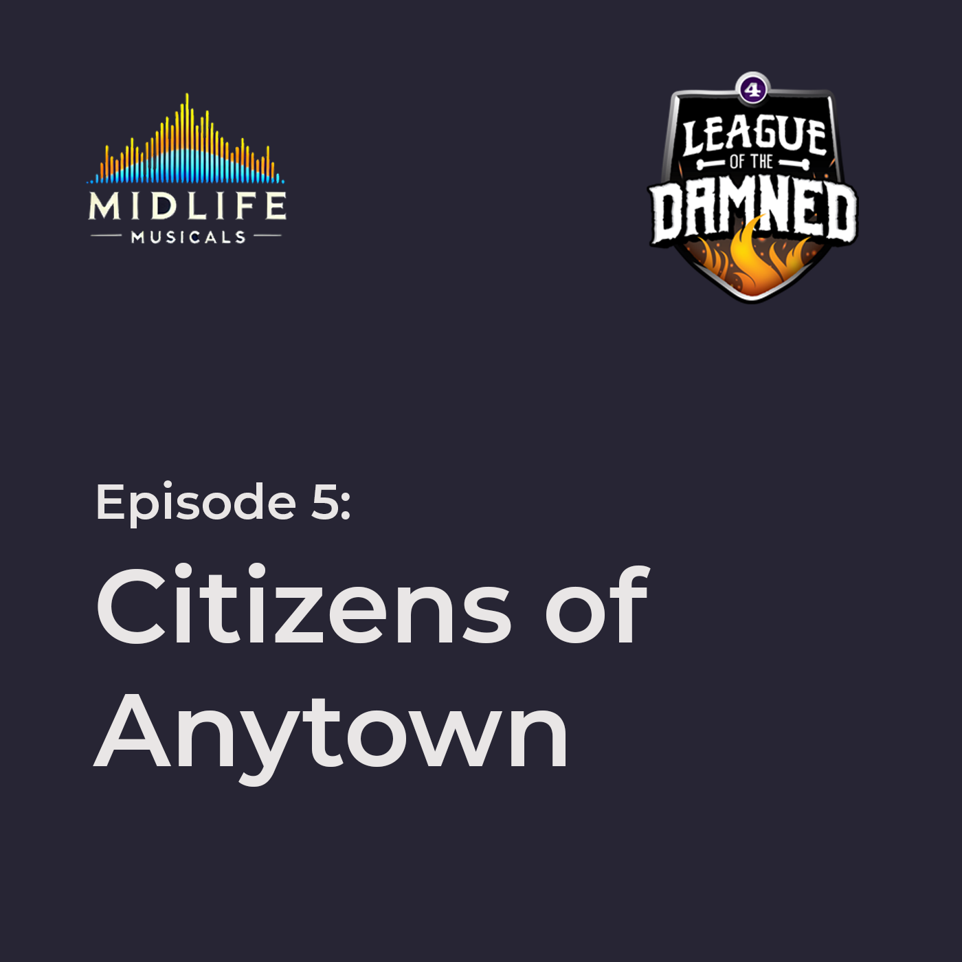 Episode 5: Citizens of Anytown episode artwork