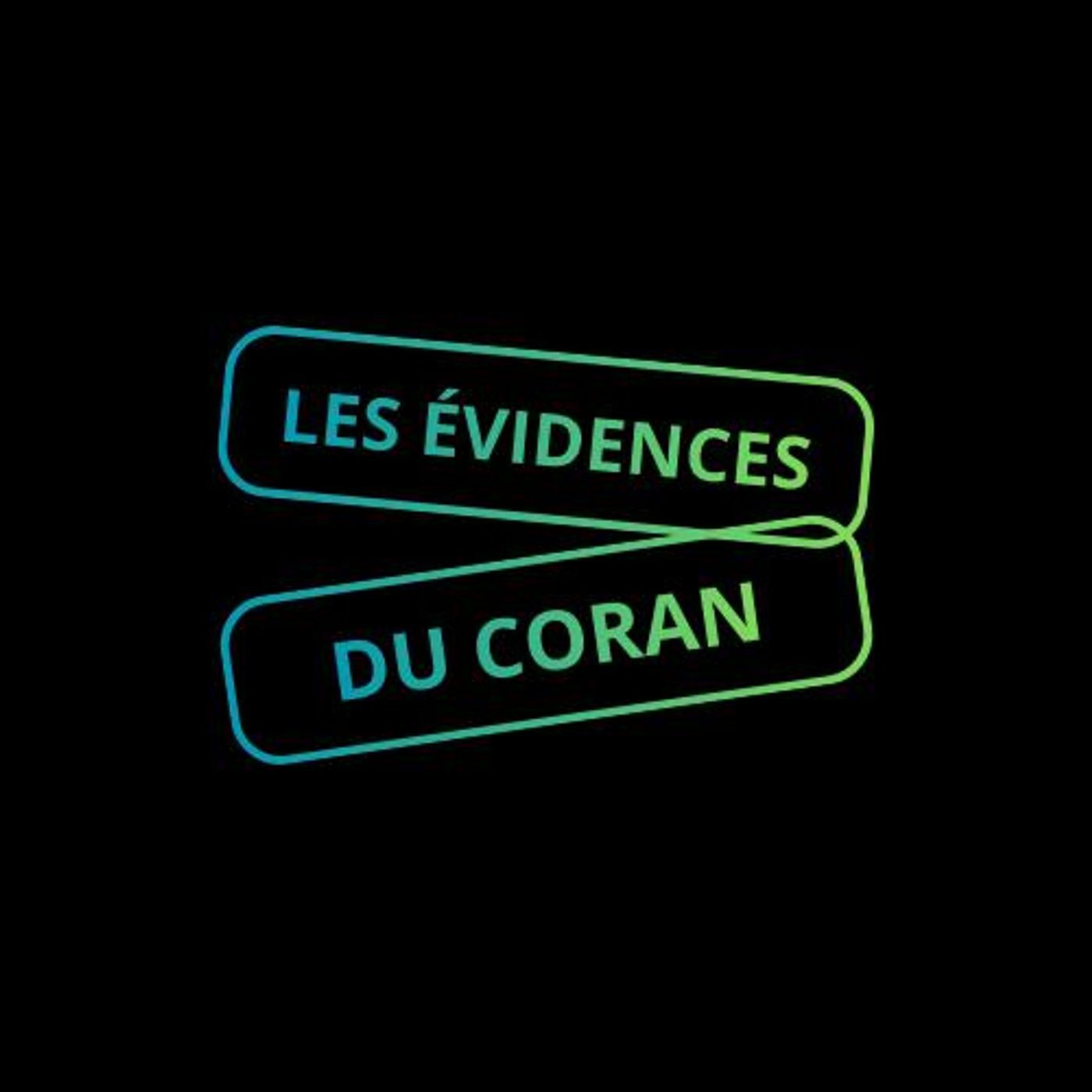 Les Évidences du Coran