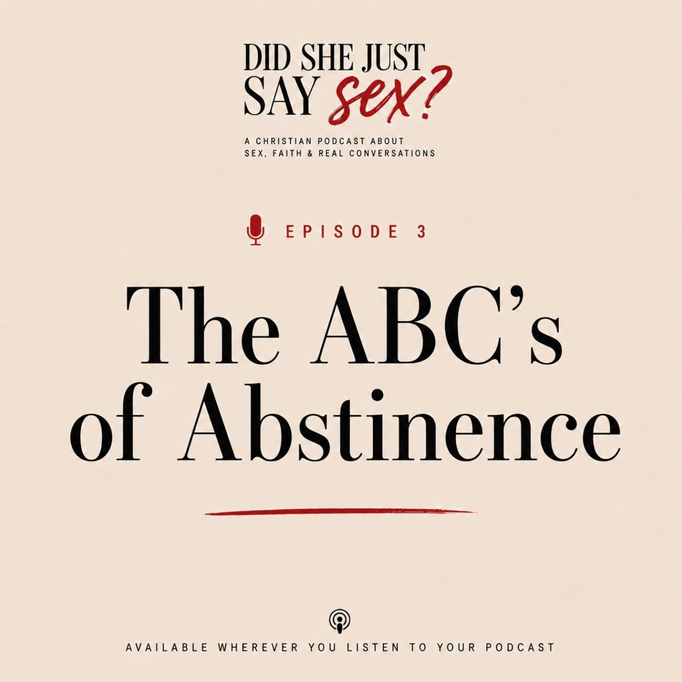EPISODE 03 - The ABC's of Abstinence episode artwork