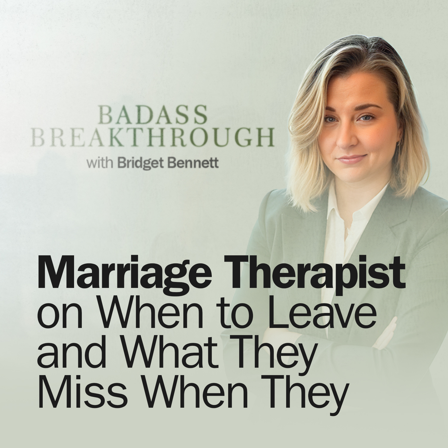 Badass Breakthrough with Bridget Bennett