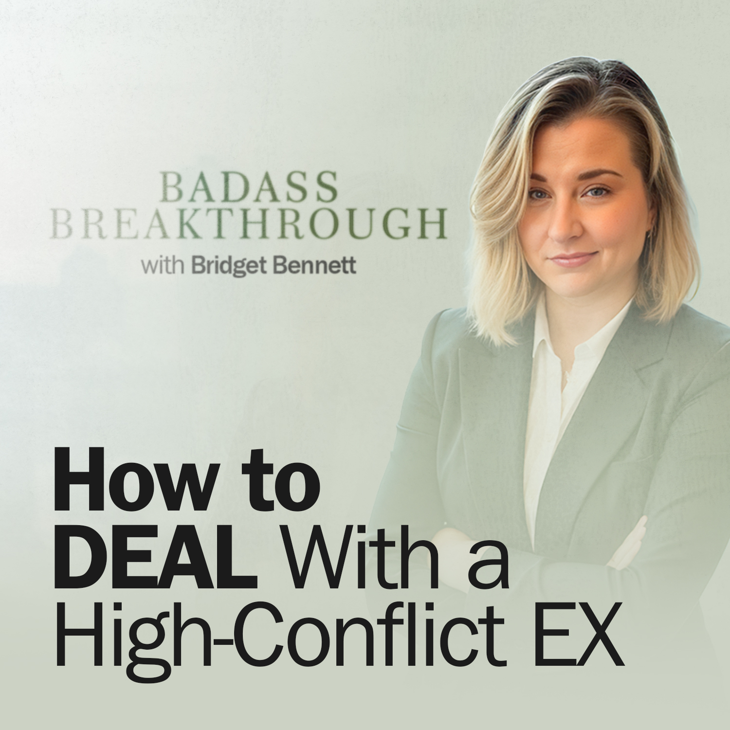 Badass Breakthrough with Bridget Bennett