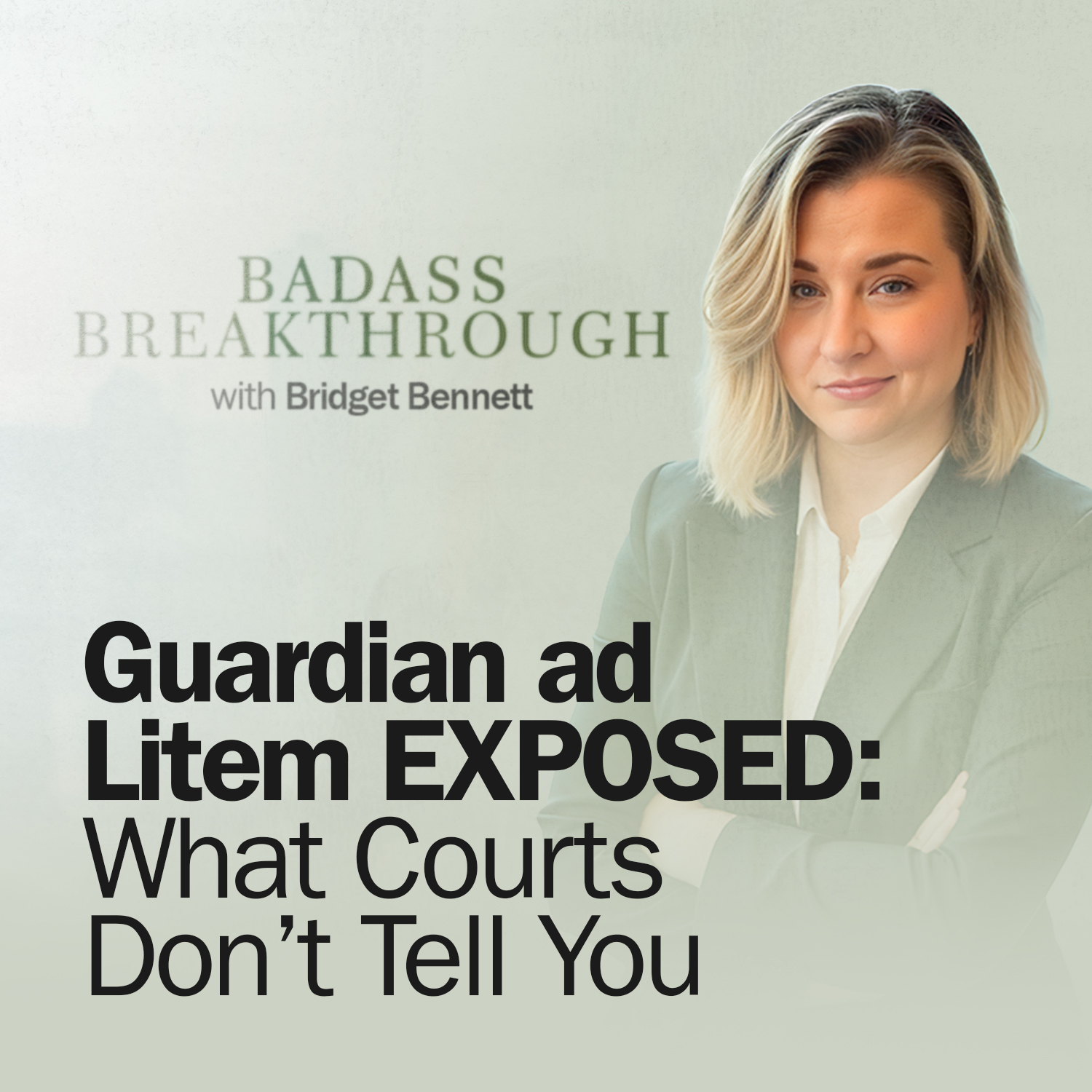 Badass Breakthrough with Bridget Bennett