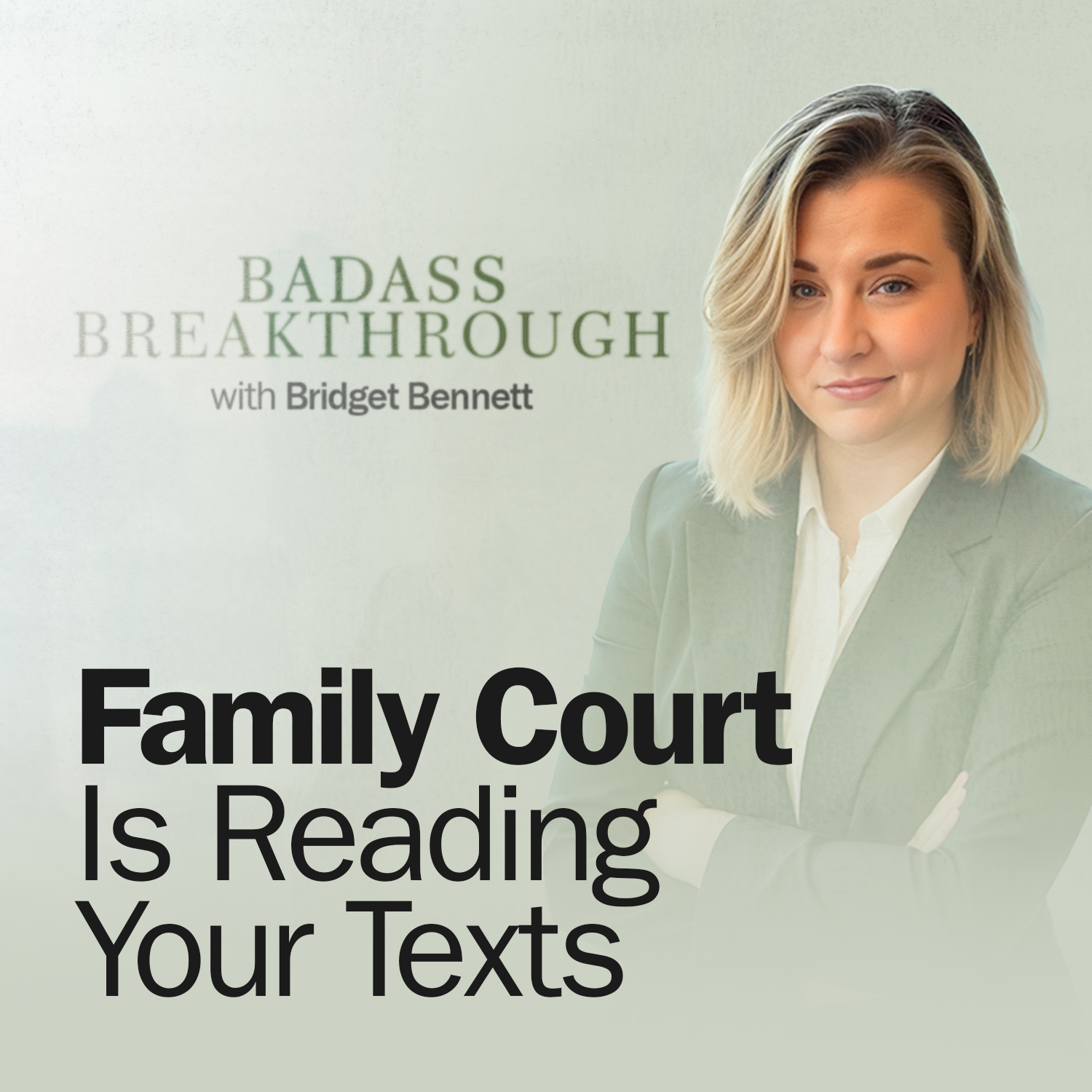 Badass Breakthrough with Bridget Bennett