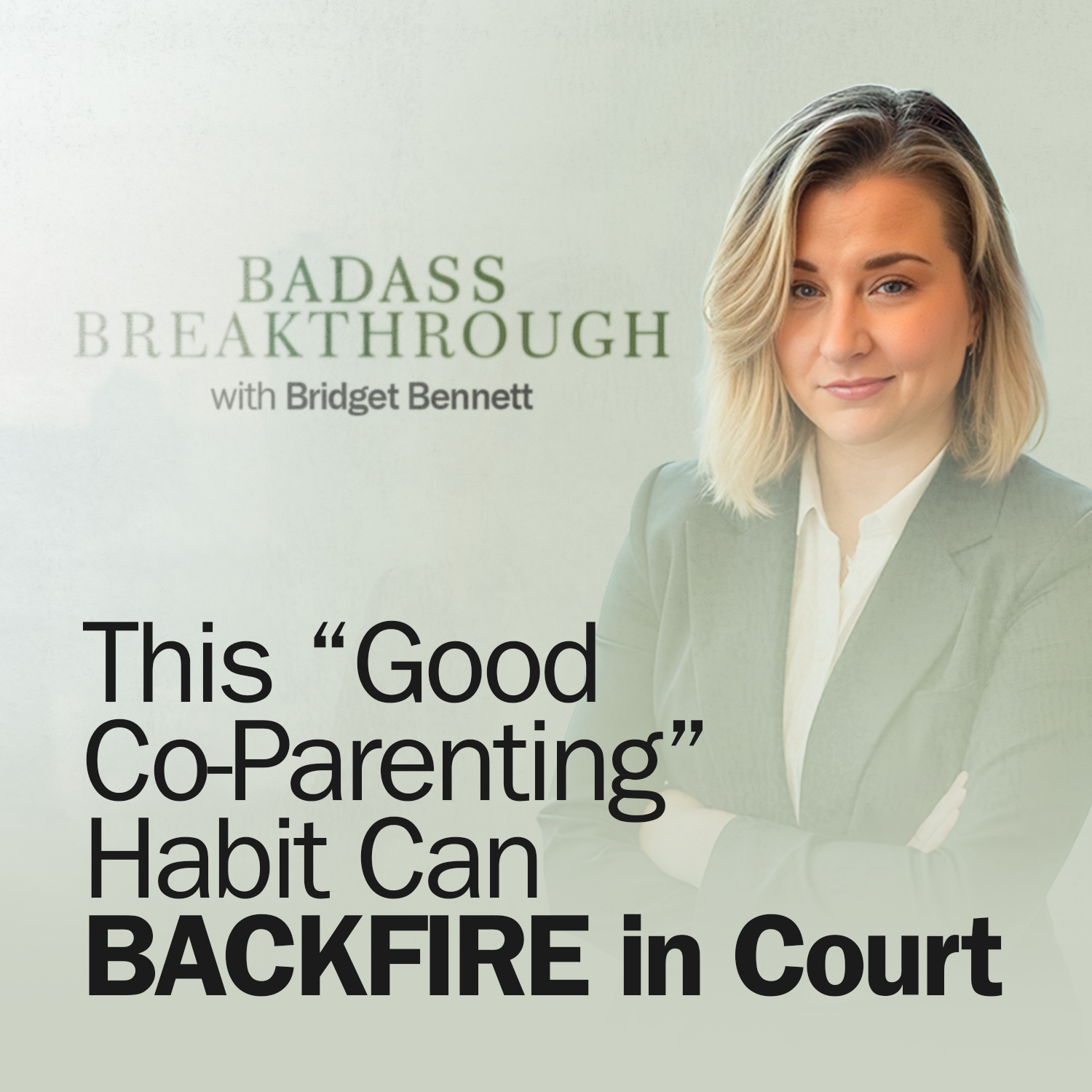 Badass Breakthrough with Bridget Bennett